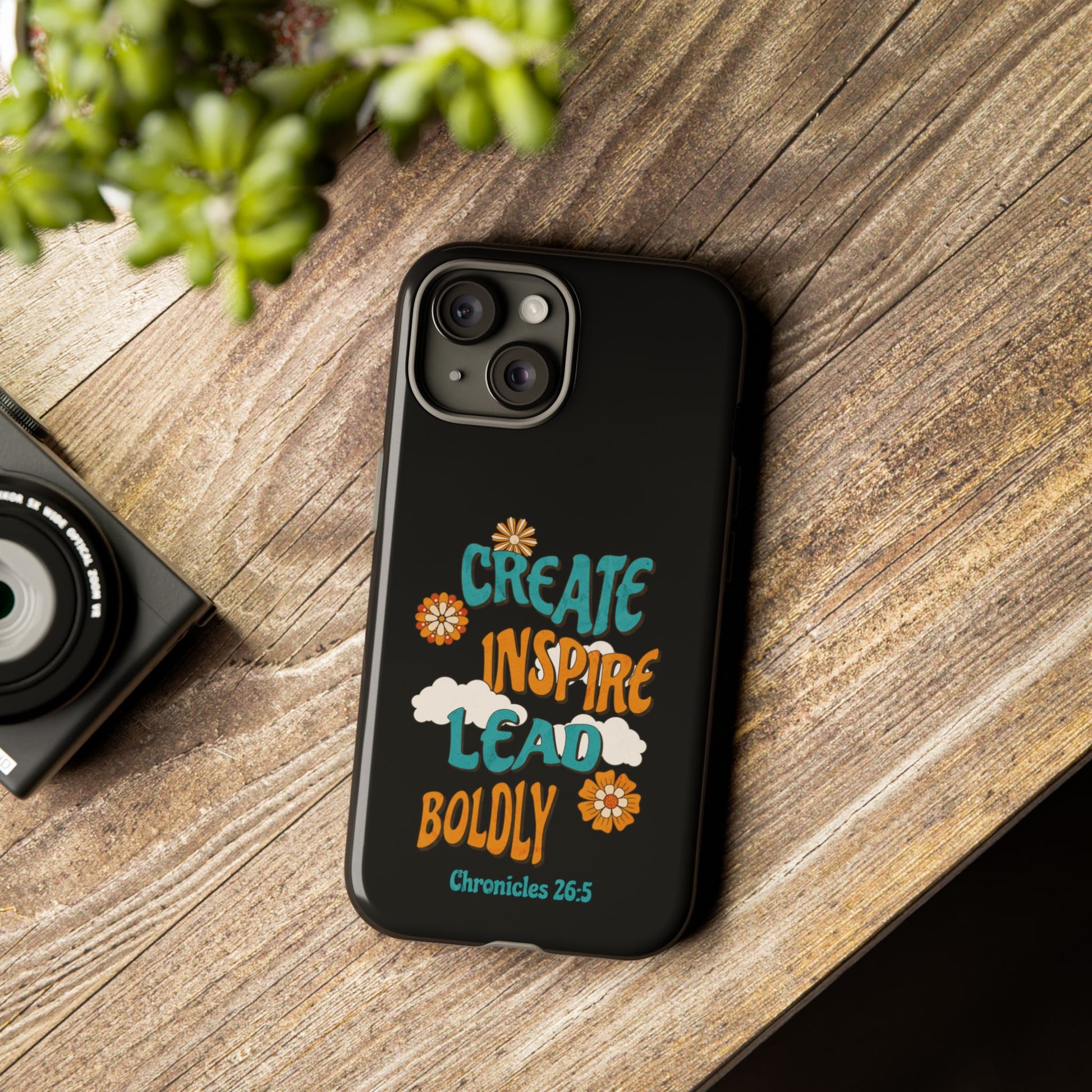 Bold Inspirational Phone Case, Create Inspire Lead Case, Gift for Creatives, Motivational Accessory, Flower Design, Custom Phone Cover