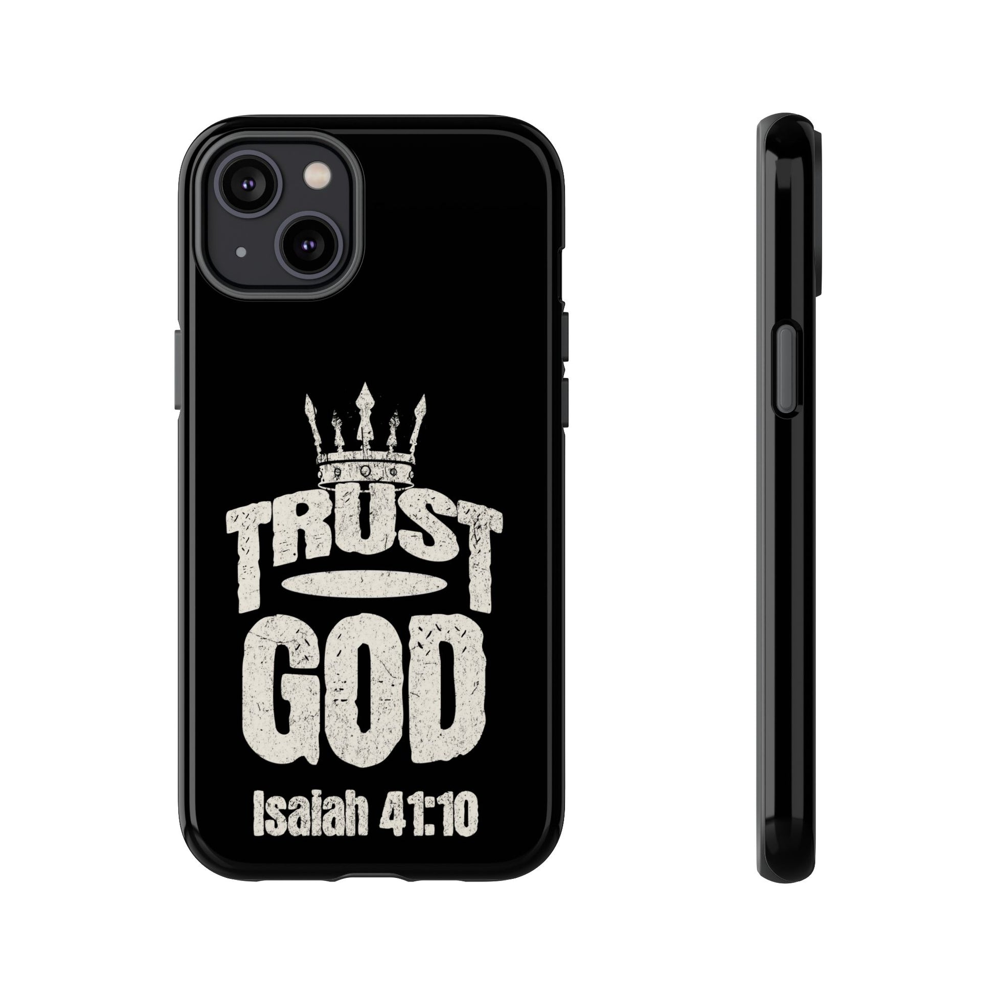Trust God Isaiah 41:10 Phone Case – Faith Over Fear