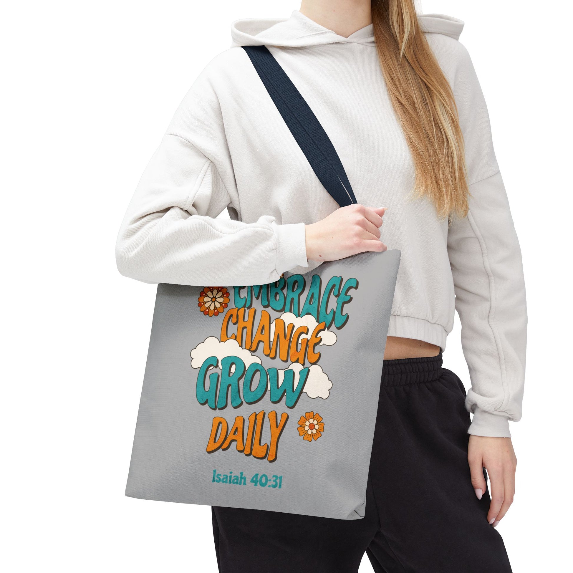 Inspirational Tote Bag, Motivational Bag, Embrace Change Gift, Daily Growth Tote, Christian Quotes Accessory