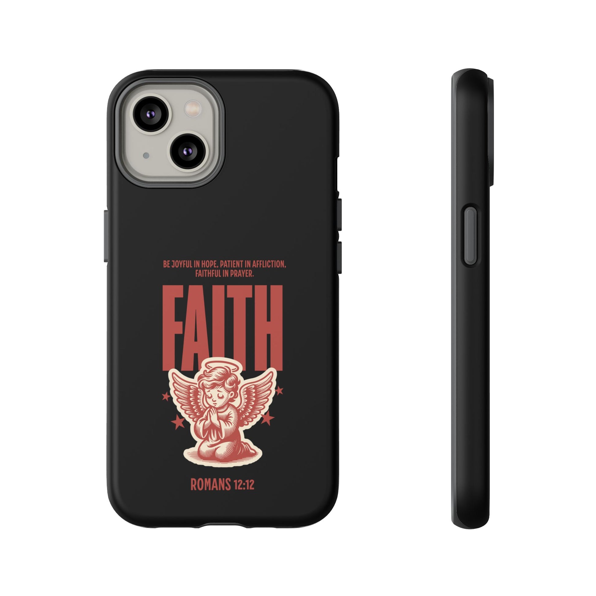 Faith-Inspired Tough Phone Case, Angel Phone Cover, Inspirational Mobile Protector, Christian Gift, Romans 12:12 Decor