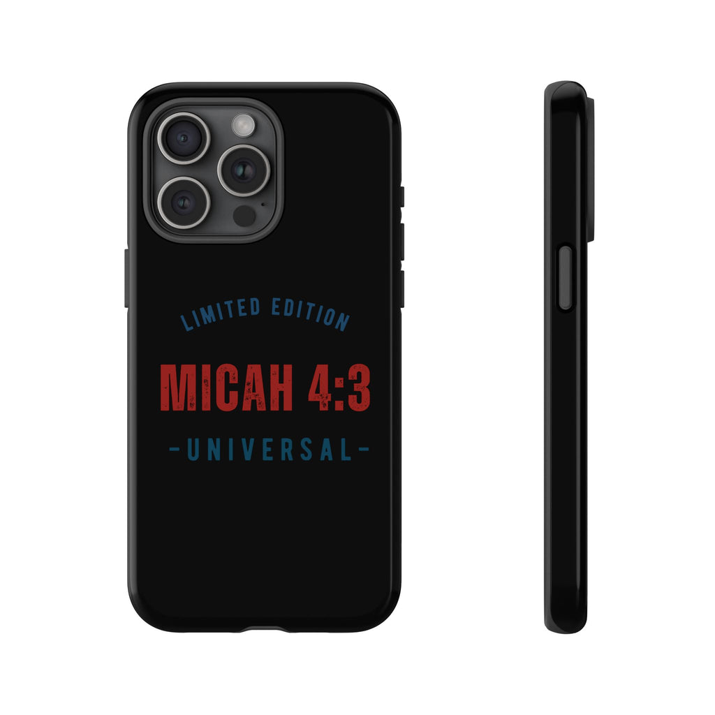 ⭐ Limited Edition Tough Phone Case, Inspirational Phone Cover, Micah 4:3 Design, Christian Gifts, Unique Cell Phone Accessory