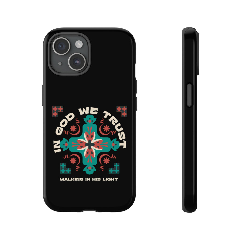 Tough Cases - In God We Trust Phone Case, Spiritual Phone Protector, Christian Cell Cover, Faith-based Accessory, Inspirational Gift