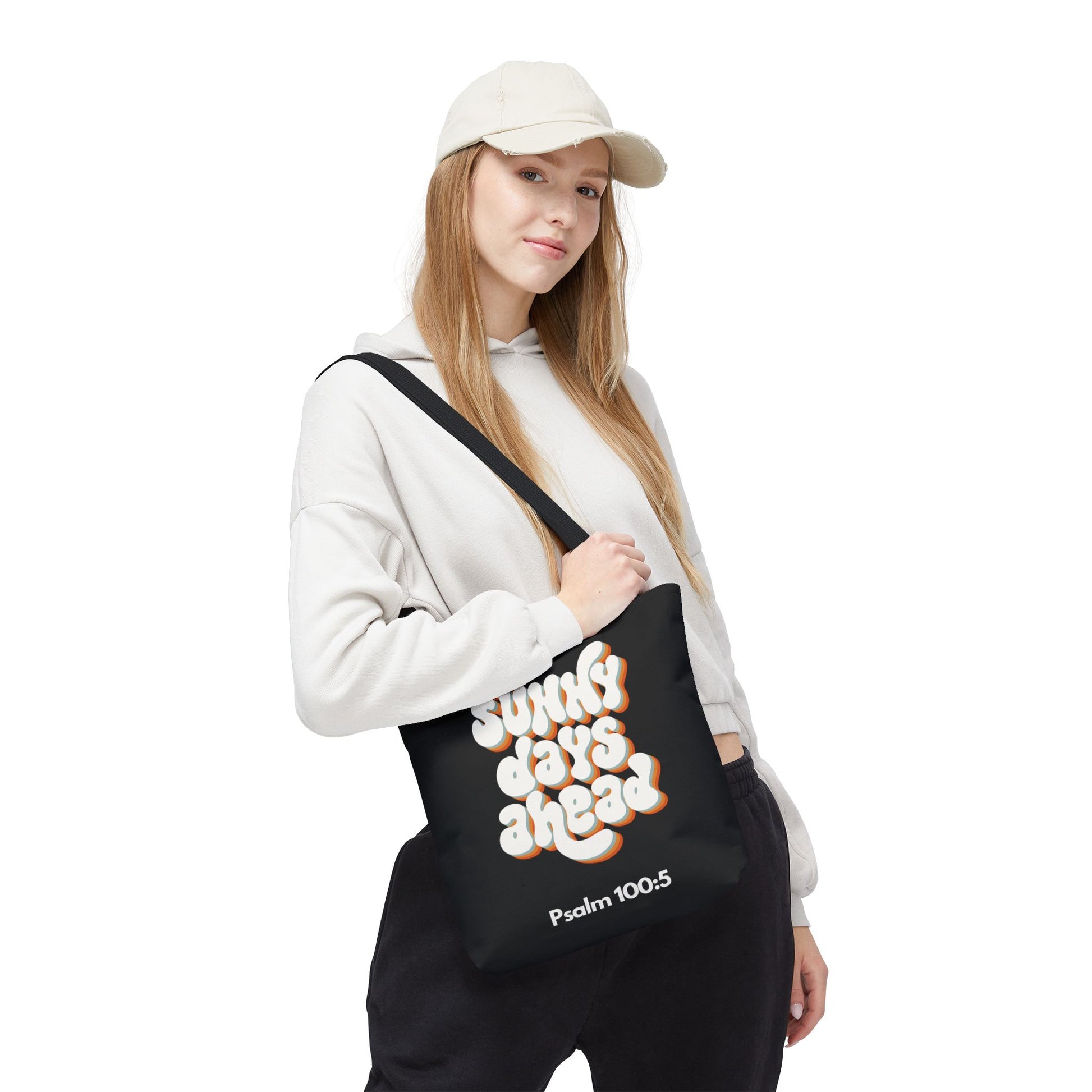 Sunny Days Ahead Tote Bag | Inspirational Tote for Everyday Use, Gift for Friends, Bible Verse Bag, Stylish Black Tote, Psalm 100:5