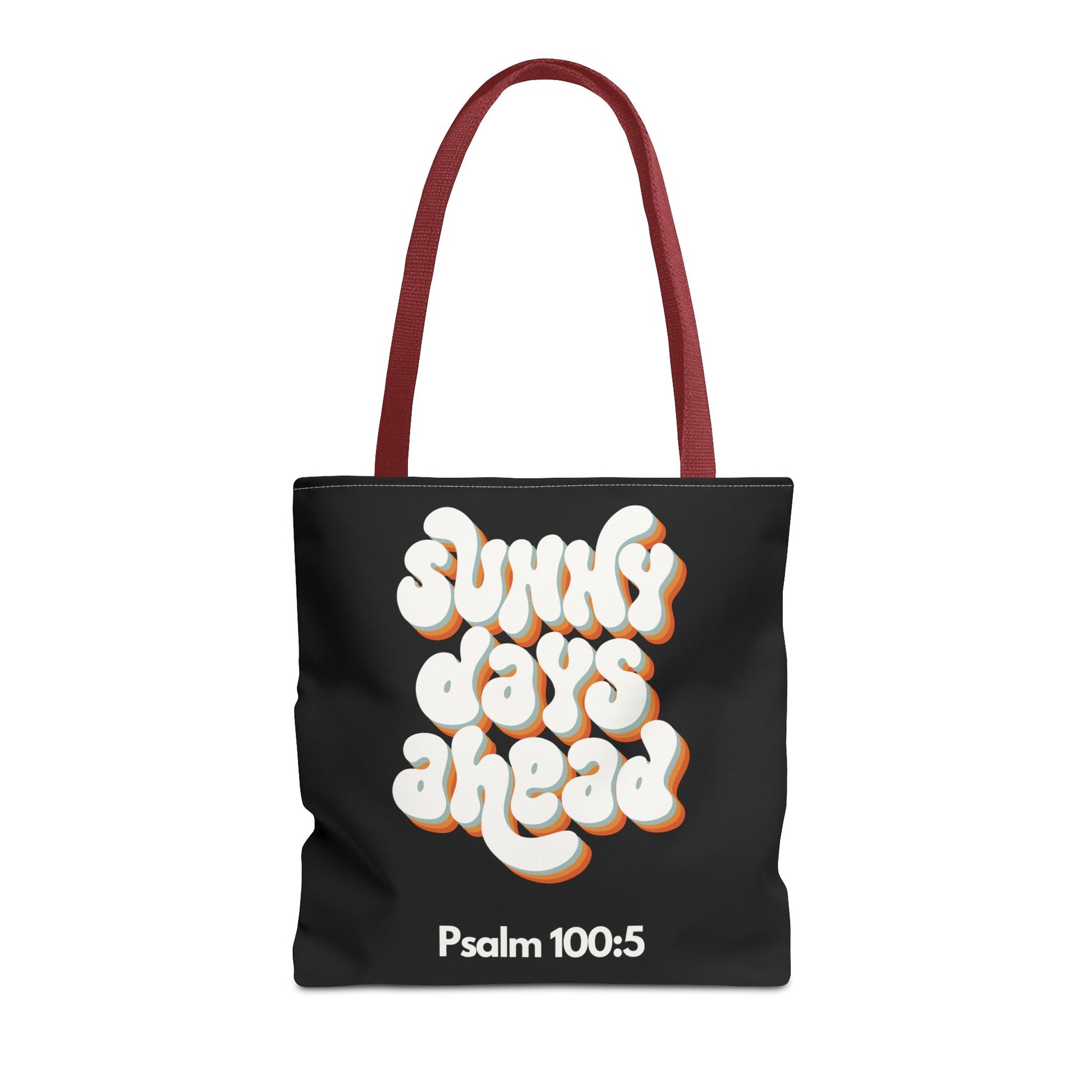 Sunny Days Ahead Tote Bag | Inspirational Tote for Everyday Use, Gift for Friends, Bible Verse Bag, Stylish Black Tote, Psalm 100:5