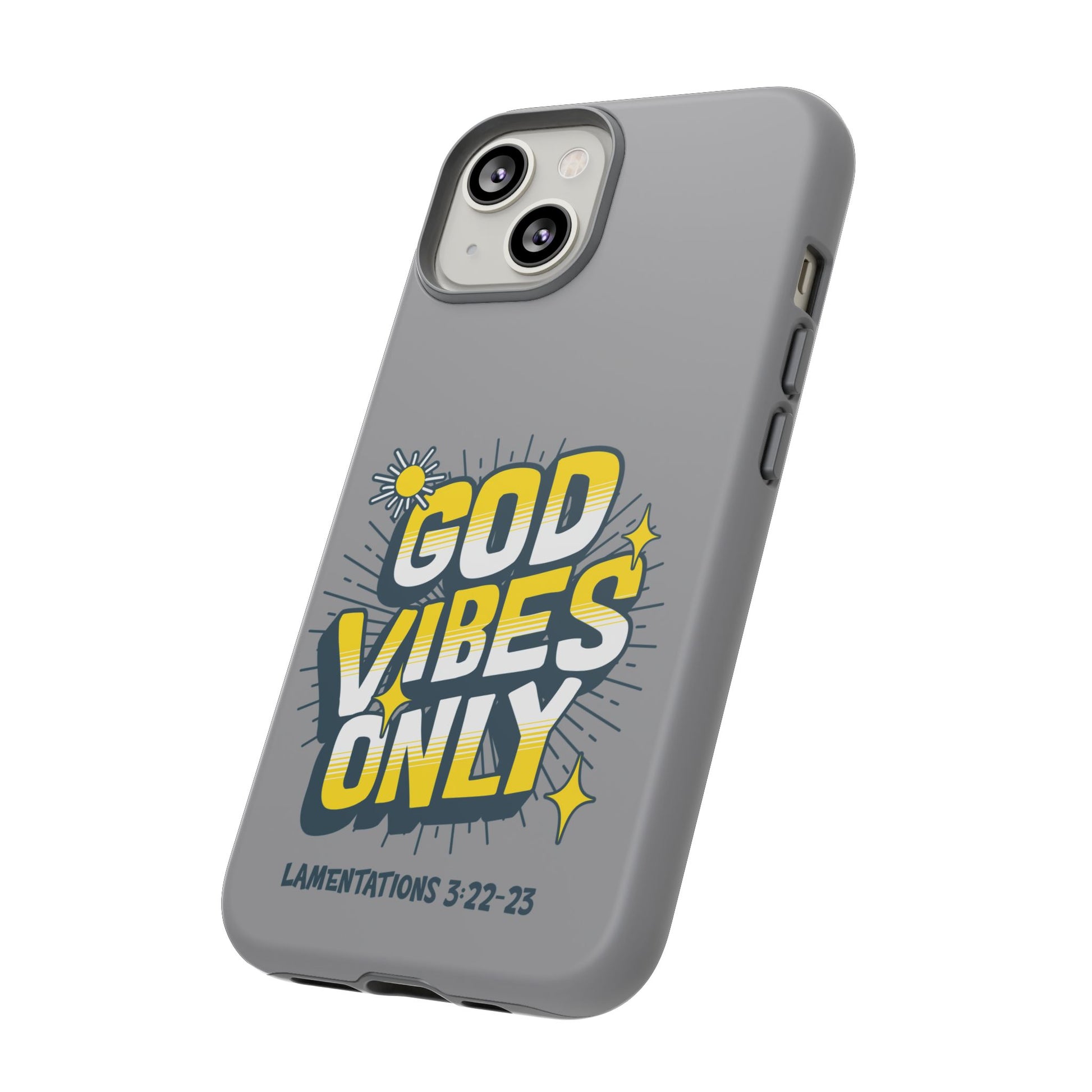 God Vibes Only Phone Case - Inspirational Tough Case, Positive Message Cover, Gift for Faith, Spirituality, Encouragement