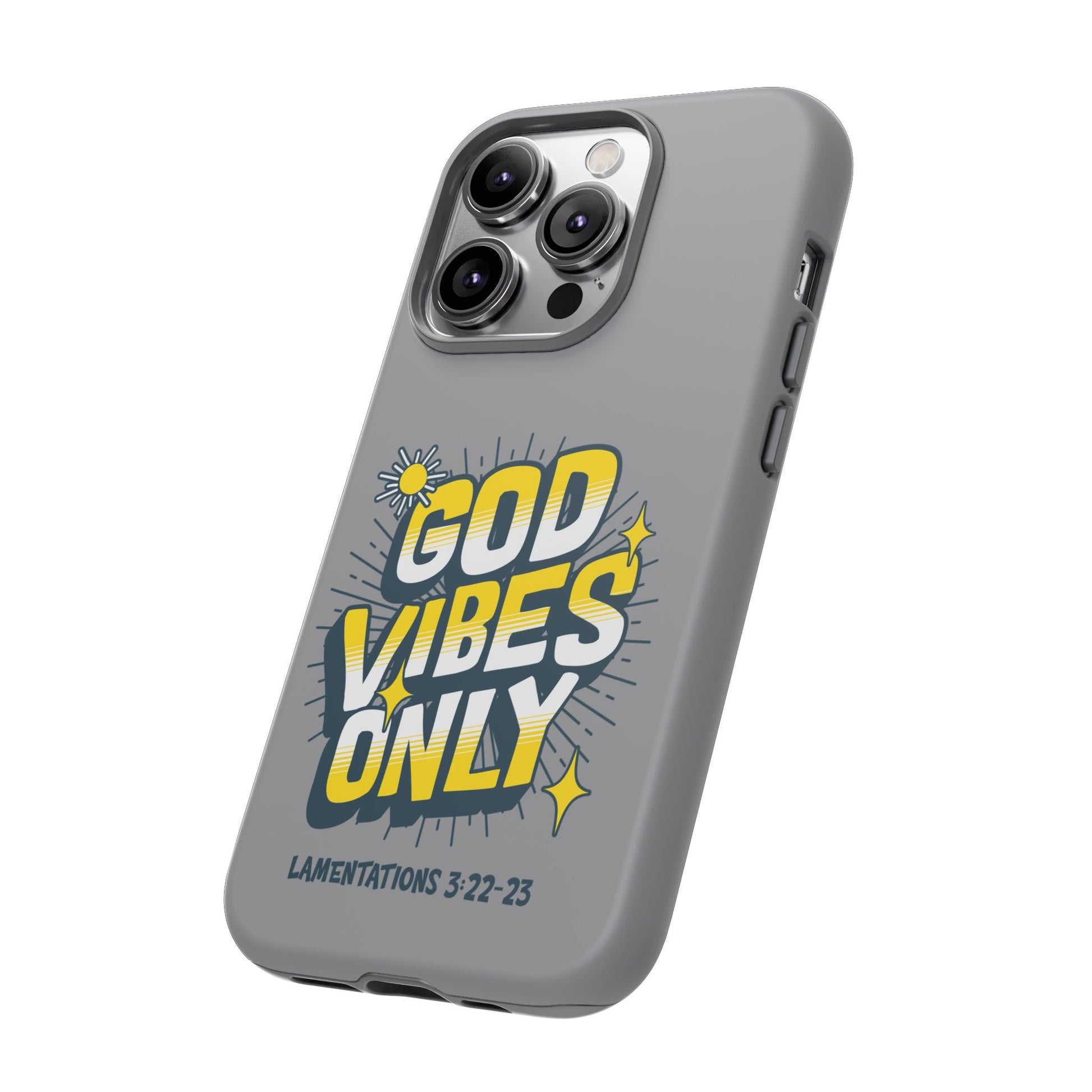 God Vibes Only Phone Case - Inspirational Tough Case, Positive Message Cover, Gift for Faith, Spirituality, Encouragement