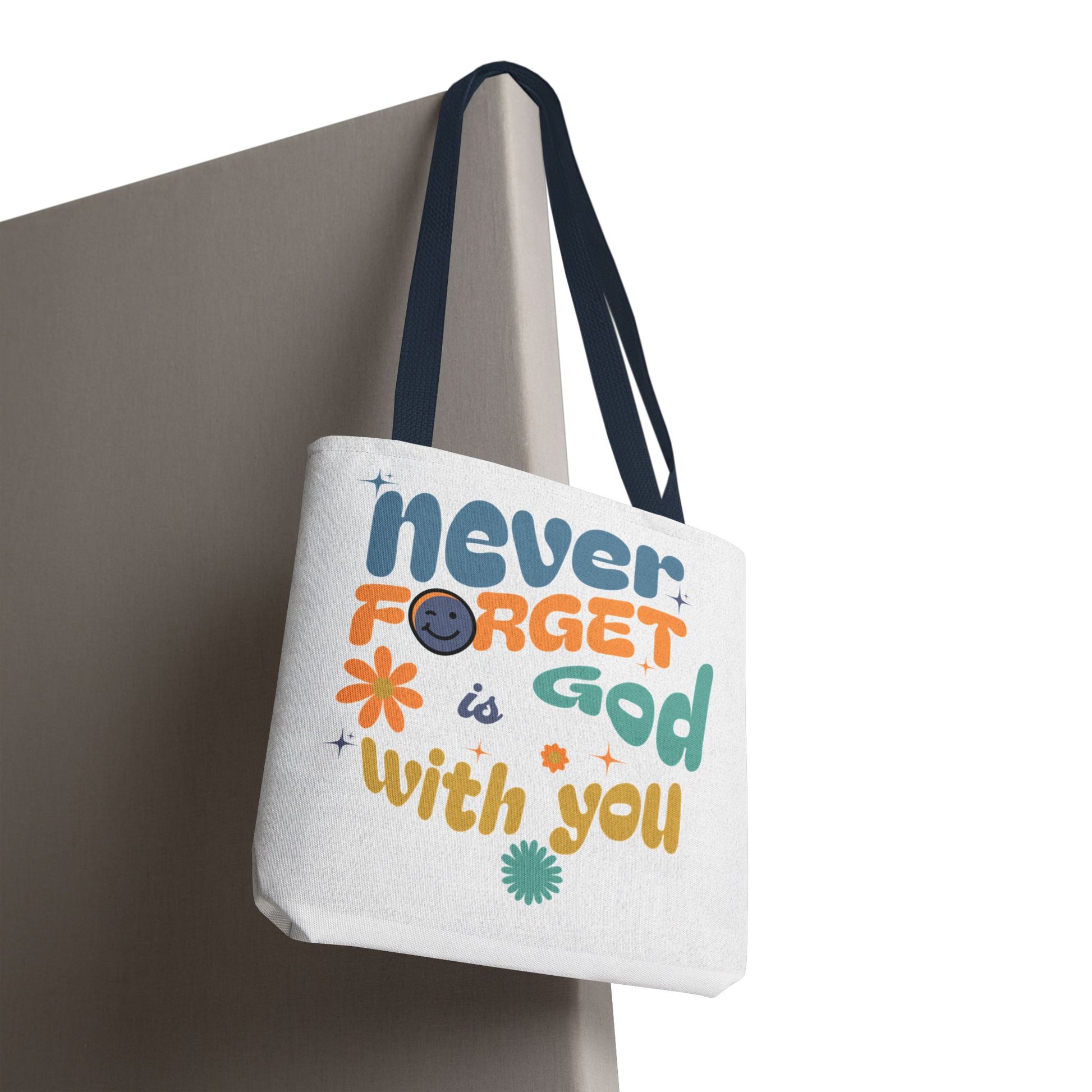 ⭐ Never Forget Tote Bag – Deuteronomy 31:6