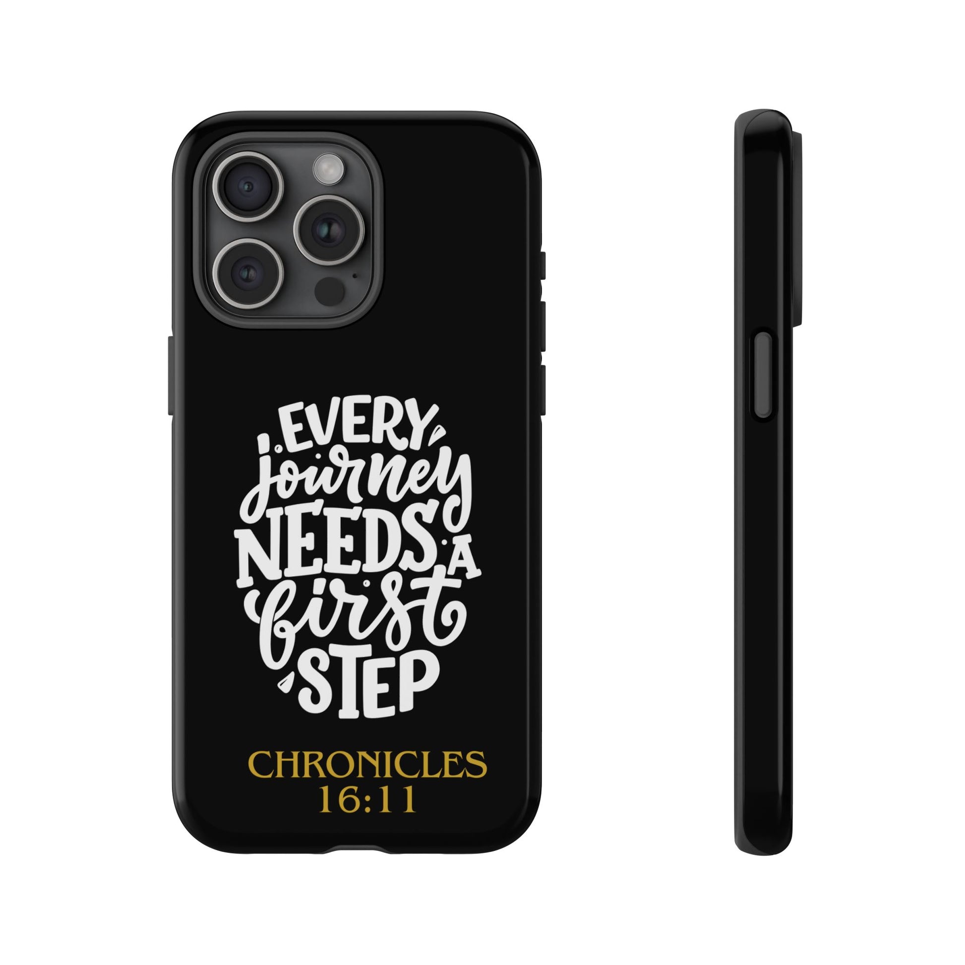 ⭐ Every Journey Needs a First Step 1 Chronicles 16:11 Phone Case