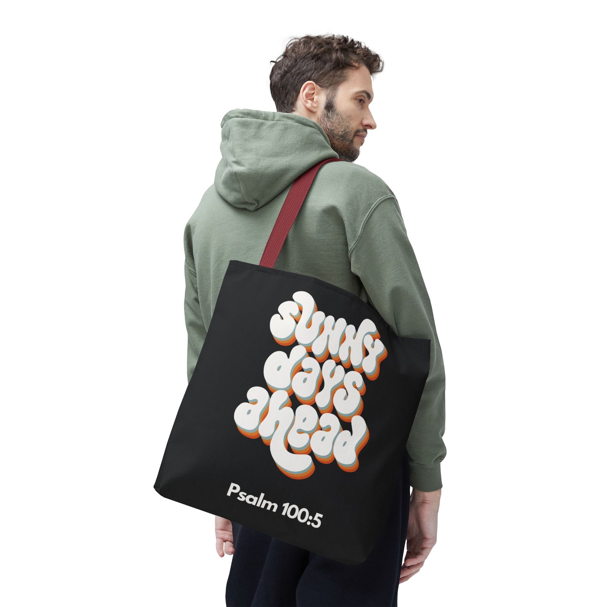 Sunny Days Ahead Tote Bag | Inspirational Tote for Everyday Use, Gift for Friends, Bible Verse Bag, Stylish Black Tote, Psalm 100:5