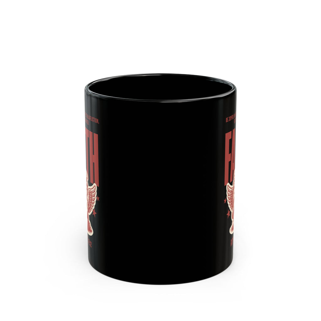Black Mug (11oz, 15oz) - Faith Romans 12:12 Mug – Be Joyful in Hope, Patient in Affliction