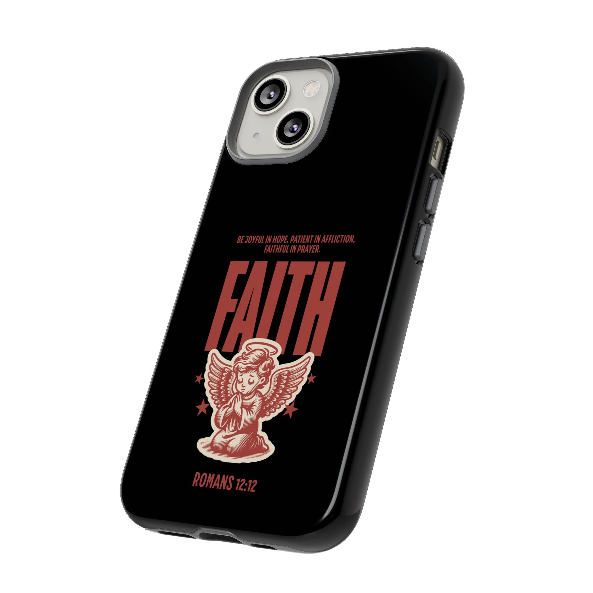 Faith-Inspired Tough Phone Case, Angel Phone Cover, Inspirational Mobile Protector, Christian Gift, Romans 12:12 Decor