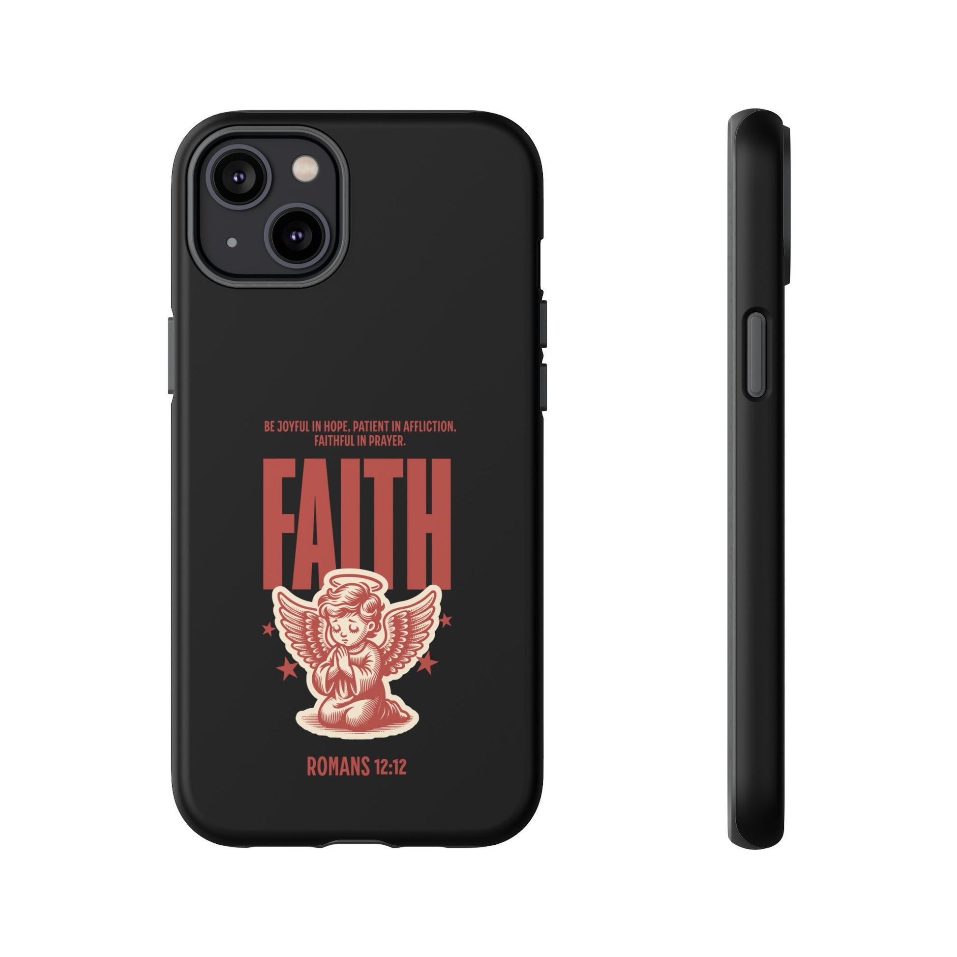 Faith-Inspired Tough Phone Case, Angel Phone Cover, Inspirational Mobile Protector, Christian Gift, Romans 12:12 Decor