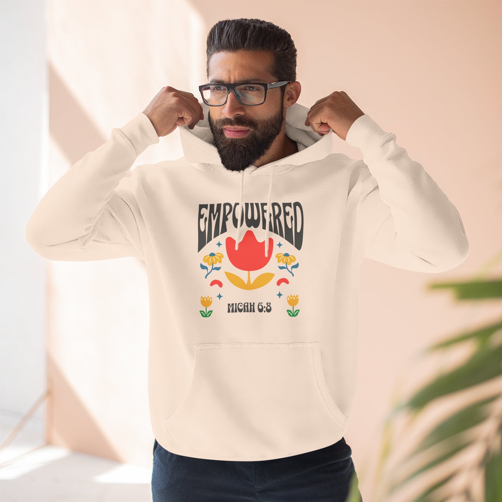 Empowered Flower Graphic Hoodie, Inspirational Fleece Sweatshirt for Women, Cozy Gift for Mother's Day, Self-Care Apparel, Positive Vibes