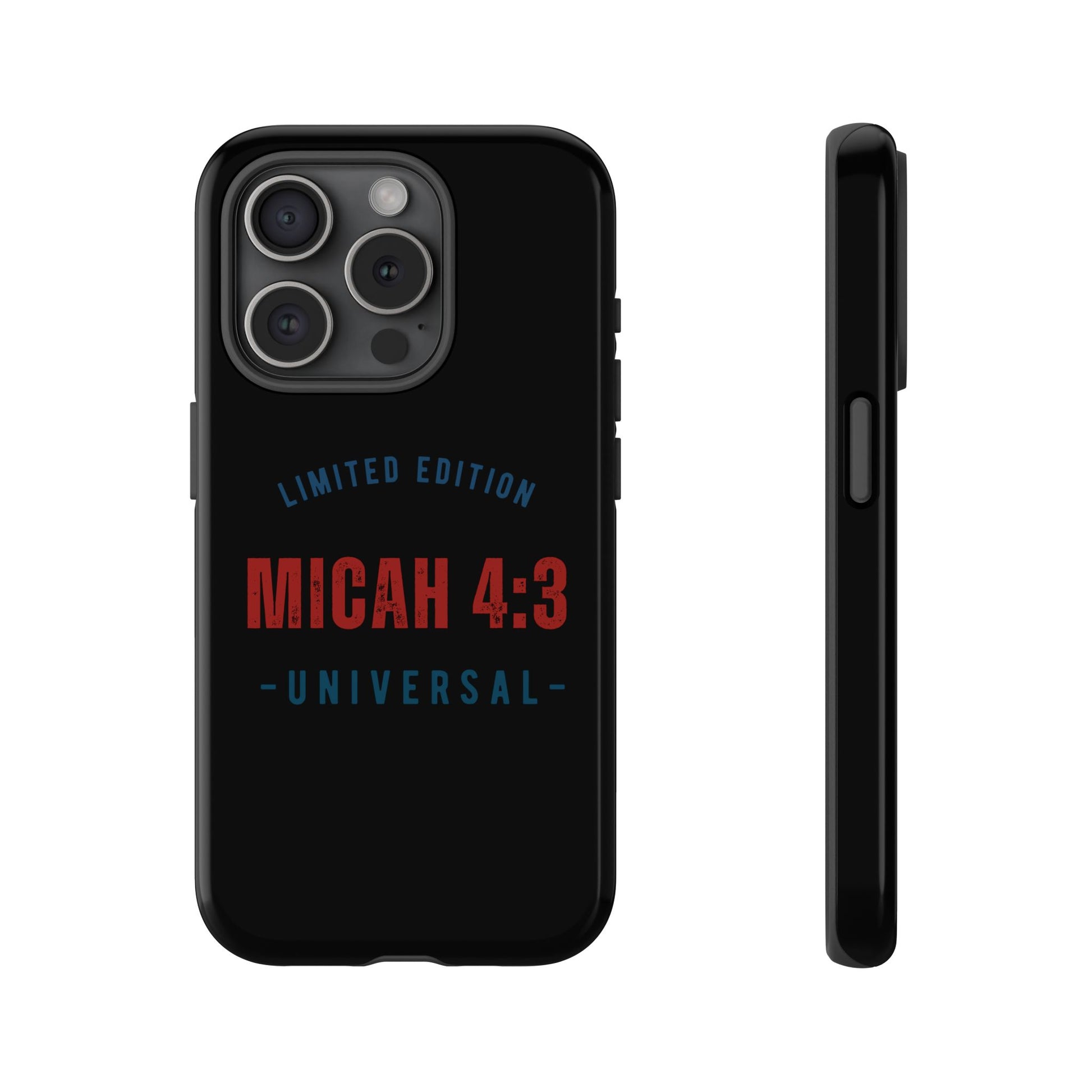 ⭐ Limited Edition Tough Phone Case, Inspirational Phone Cover, Micah 4:3 Design, Christian Gifts, Unique Cell Phone Accessory