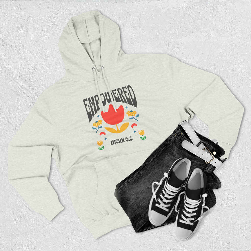 Empowered Flower Graphic Hoodie, Inspirational Fleece Sweatshirt for Women, Cozy Gift for Mother's Day, Self-Care Apparel, Positive Vibes