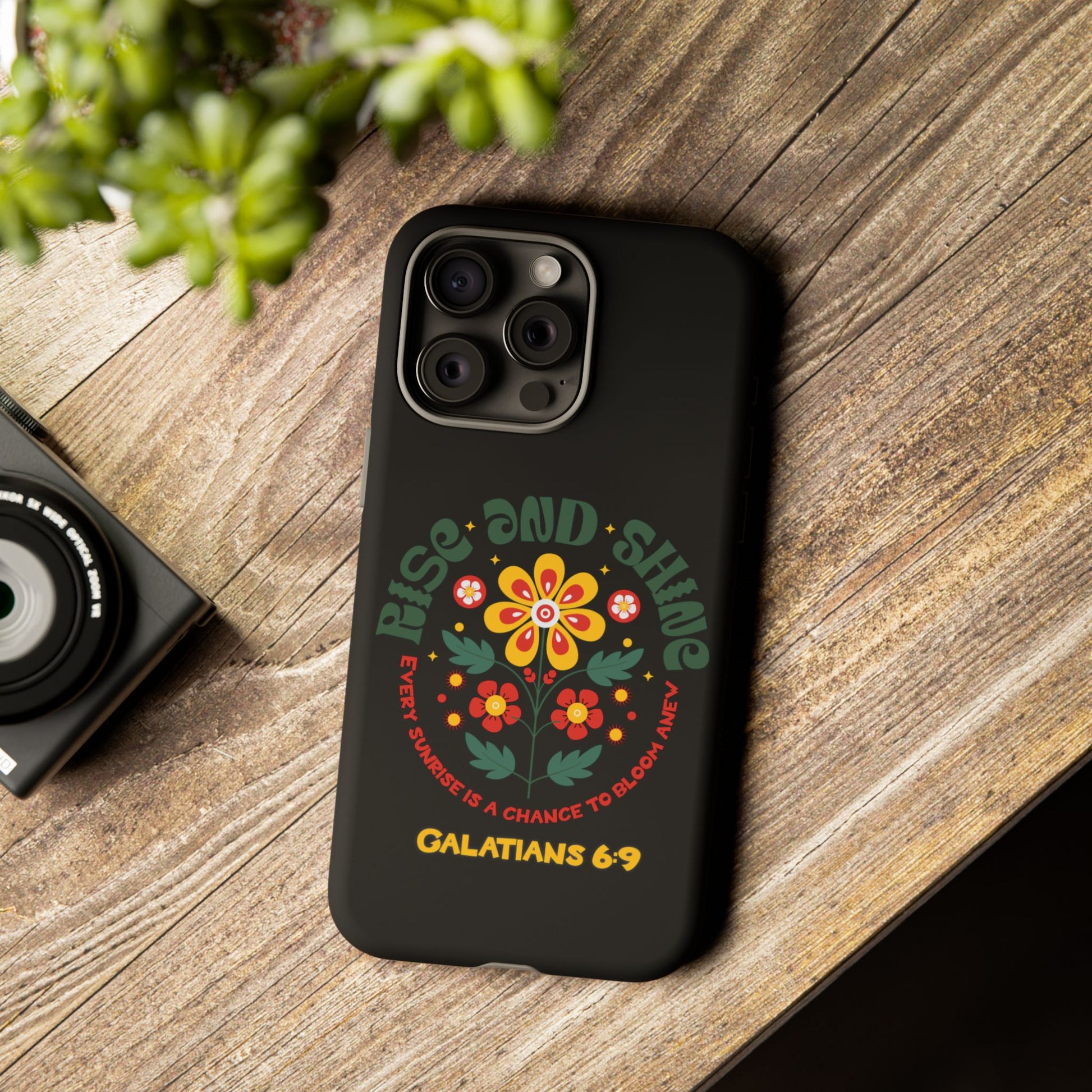 Floral "Rise and Shine" Galatians 6:9 Phone Case – Motivational Christian Gift