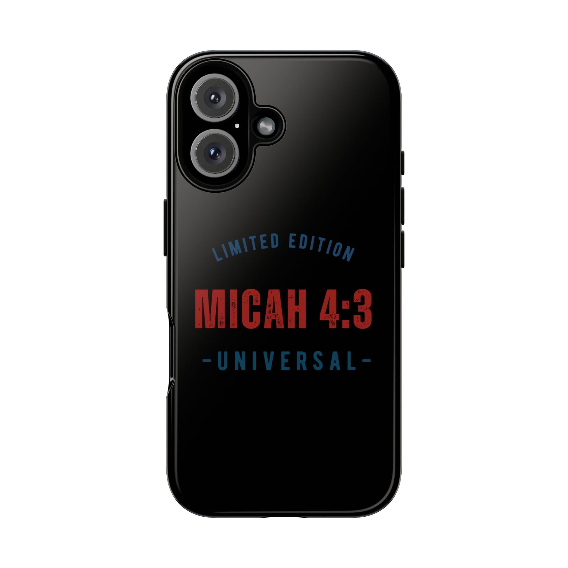 ⭐ Limited Edition Tough Phone Case, Inspirational Phone Cover, Micah 4:3 Design, Christian Gifts, Unique Cell Phone Accessory