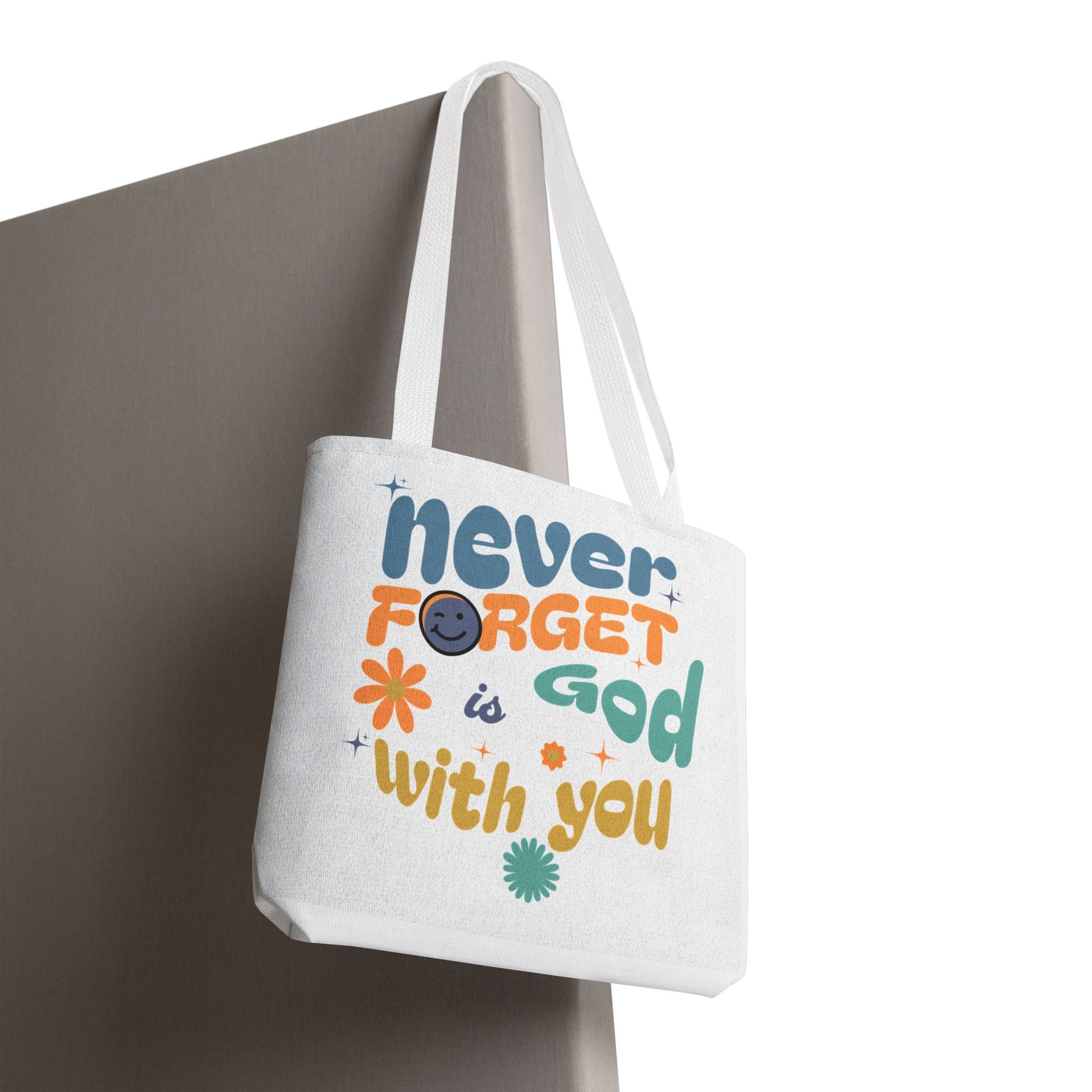 ⭐ Never Forget Tote Bag – Deuteronomy 31:6