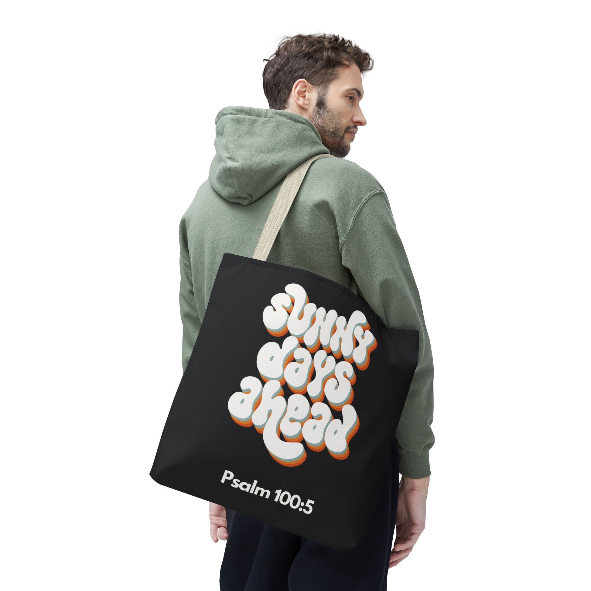 Sunny Days Ahead Tote Bag | Inspirational Tote for Everyday Use, Gift for Friends, Bible Verse Bag, Stylish Black Tote, Psalm 100:5