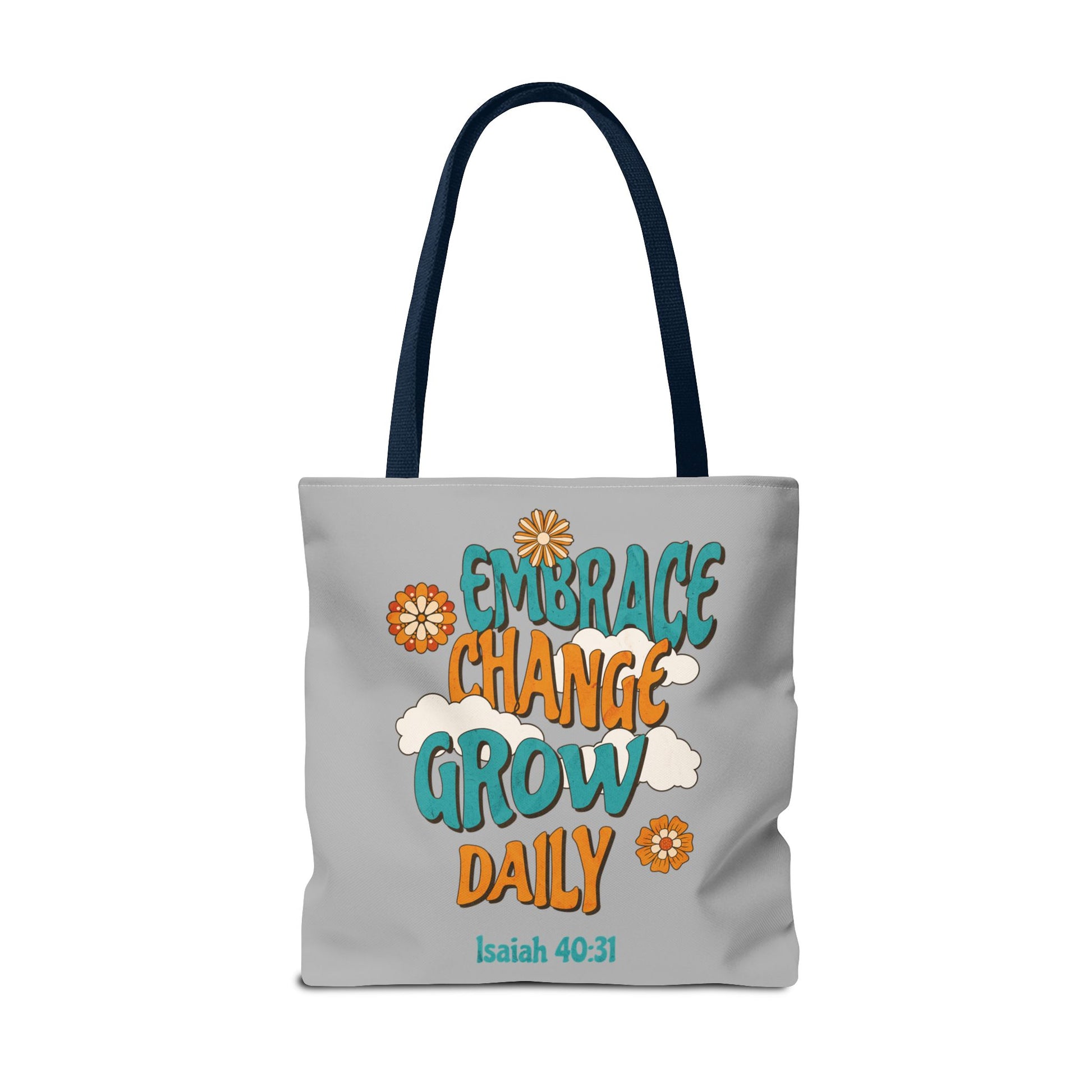 Inspirational Tote Bag, Motivational Bag, Embrace Change Gift, Daily Growth Tote, Christian Quotes Accessory