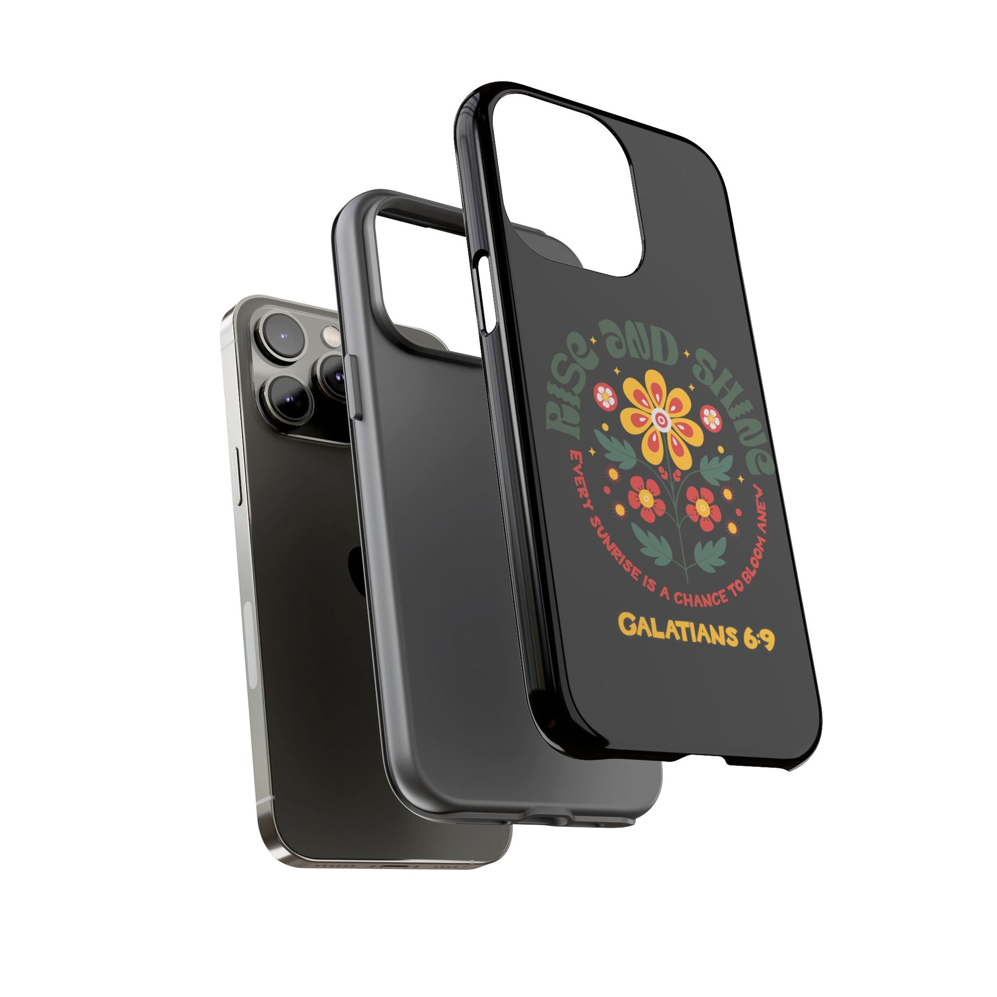 Floral "Rise and Shine" Galatians 6:9 Phone Case – Motivational Christian Gift
