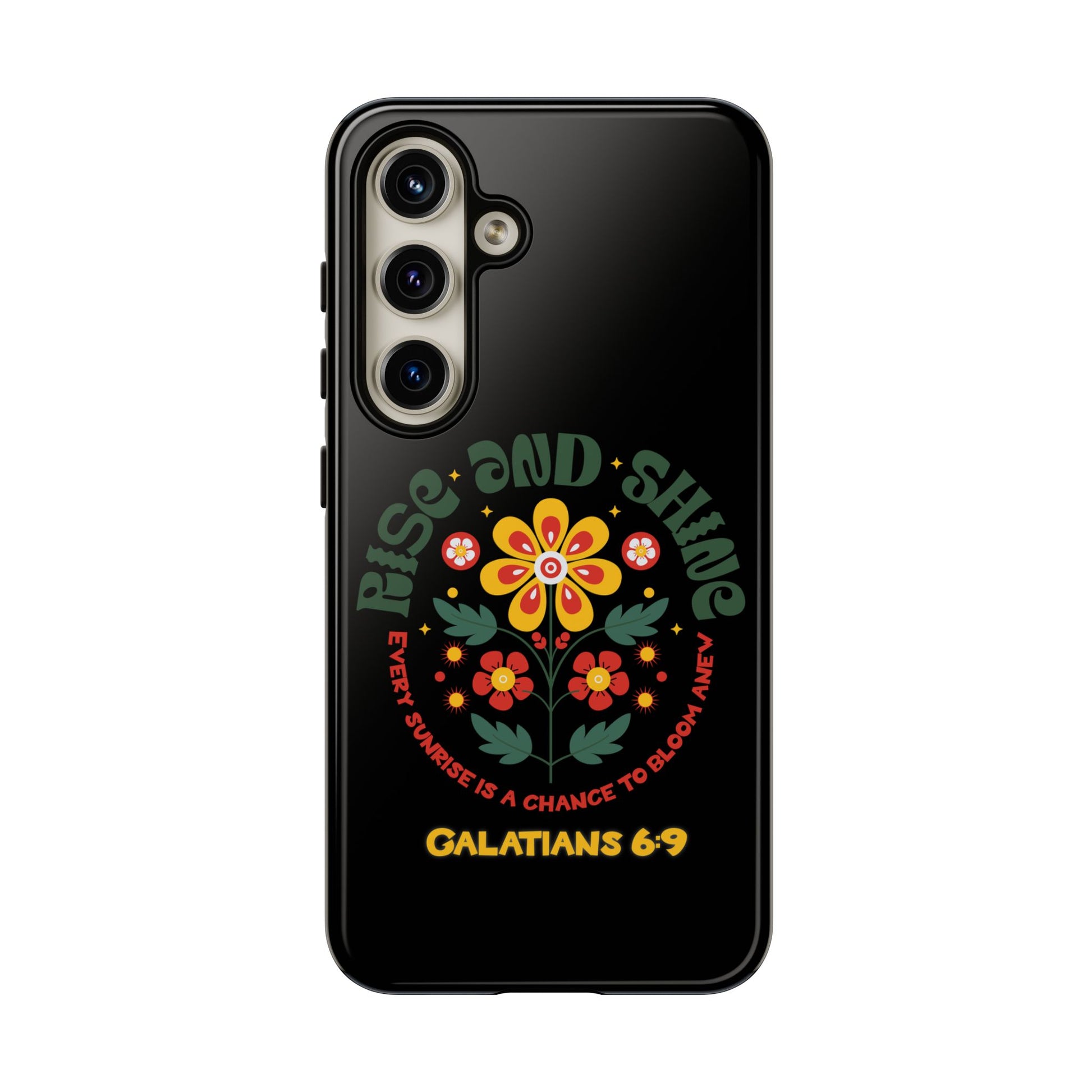 Floral "Rise and Shine" Galatians 6:9 Phone Case – Motivational Christian Gift