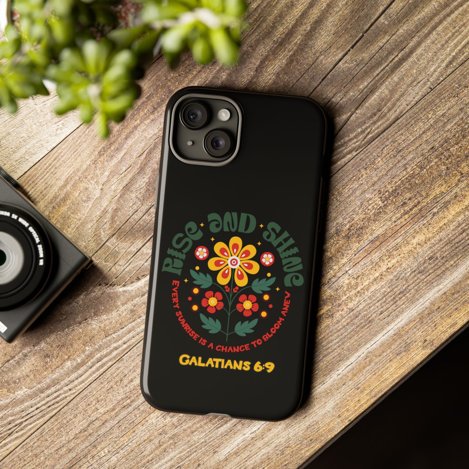 Floral "Rise and Shine" Galatians 6:9 Phone Case – Motivational Christian Gift