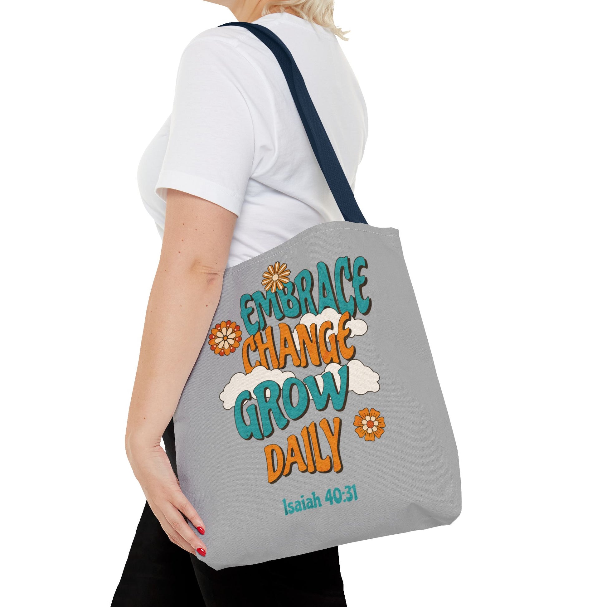 Inspirational Tote Bag, Motivational Bag, Embrace Change Gift, Daily Growth Tote, Christian Quotes Accessory