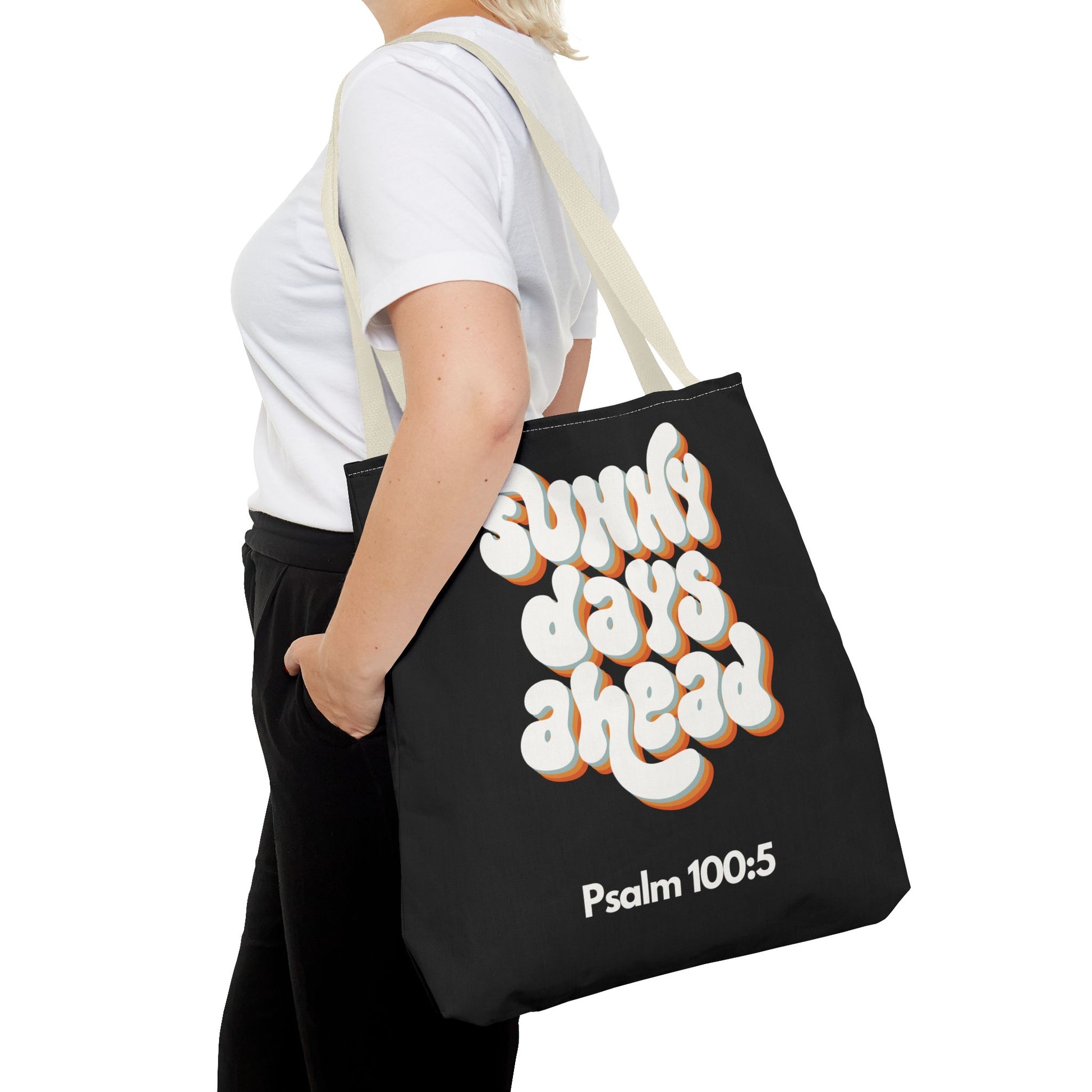 Sunny Days Ahead Tote Bag | Inspirational Tote for Everyday Use, Gift for Friends, Bible Verse Bag, Stylish Black Tote, Psalm 100:5