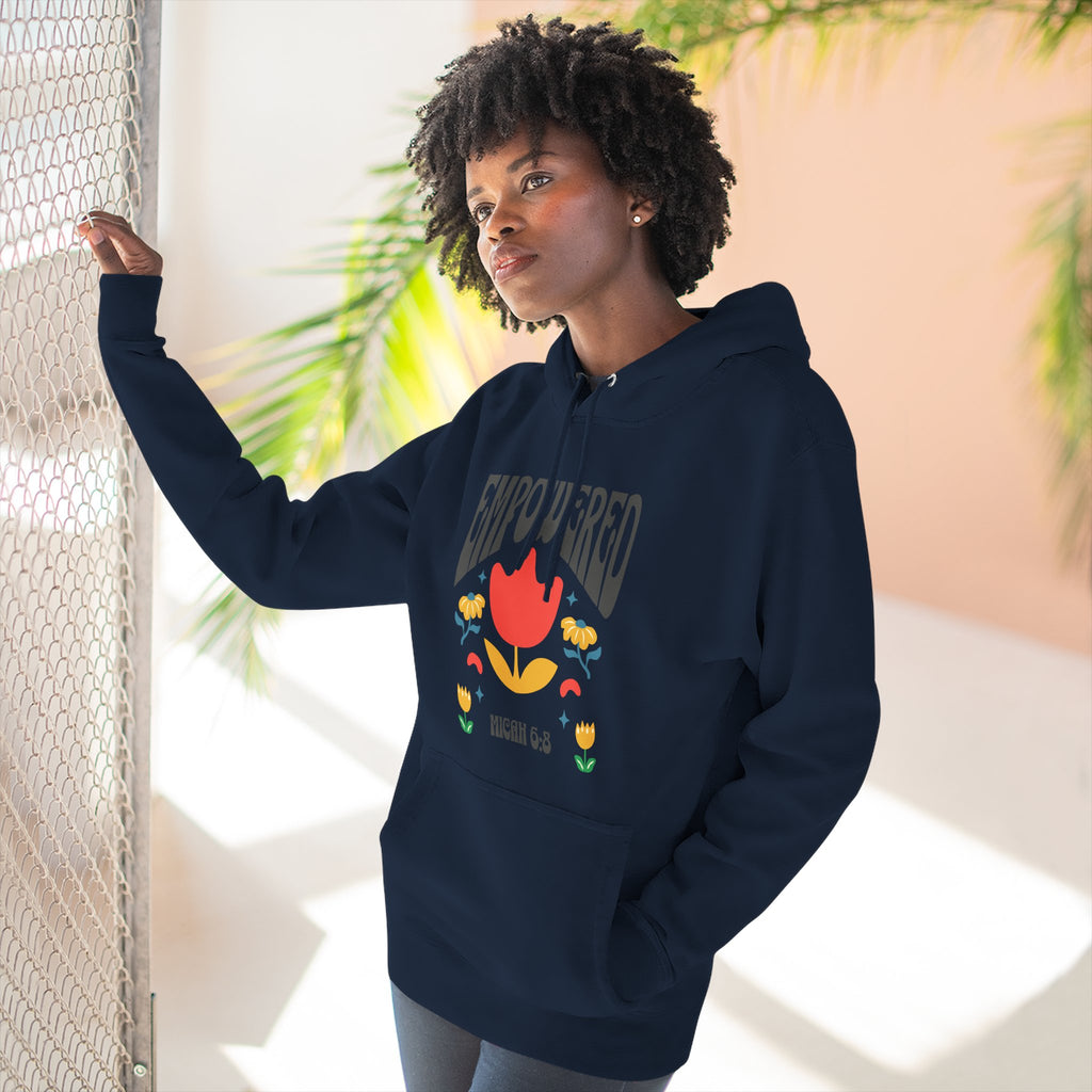Empowered Flower Graphic Hoodie, Inspirational Fleece Sweatshirt for Women, Cozy Gift for Mother's Day, Self-Care Apparel, Positive Vibes