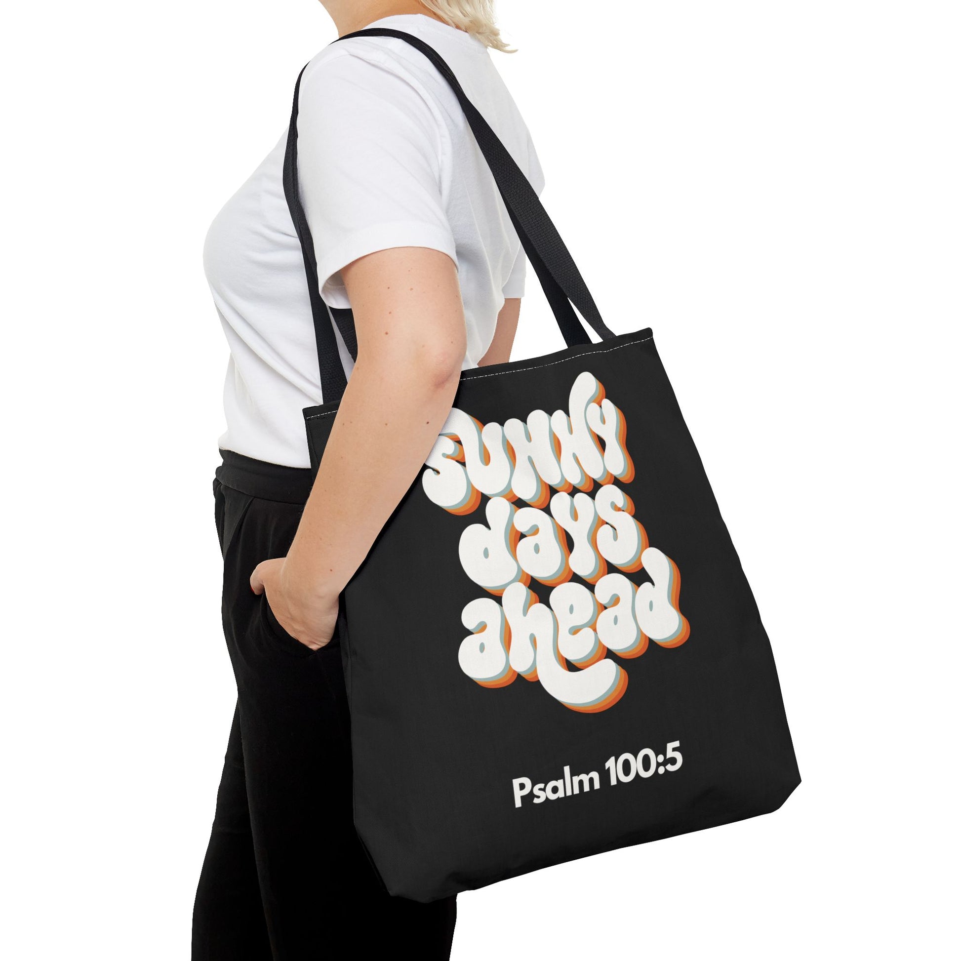 Sunny Days Ahead Tote Bag | Inspirational Tote for Everyday Use, Gift for Friends, Bible Verse Bag, Stylish Black Tote, Psalm 100:5