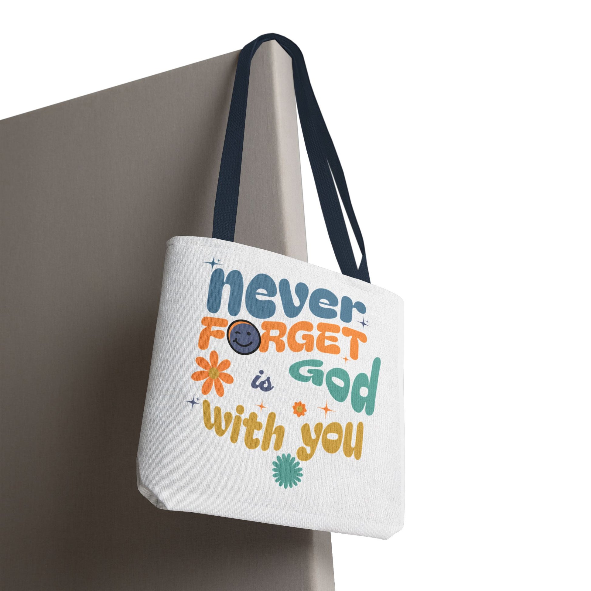 ⭐ Never Forget Tote Bag – Deuteronomy 31:6