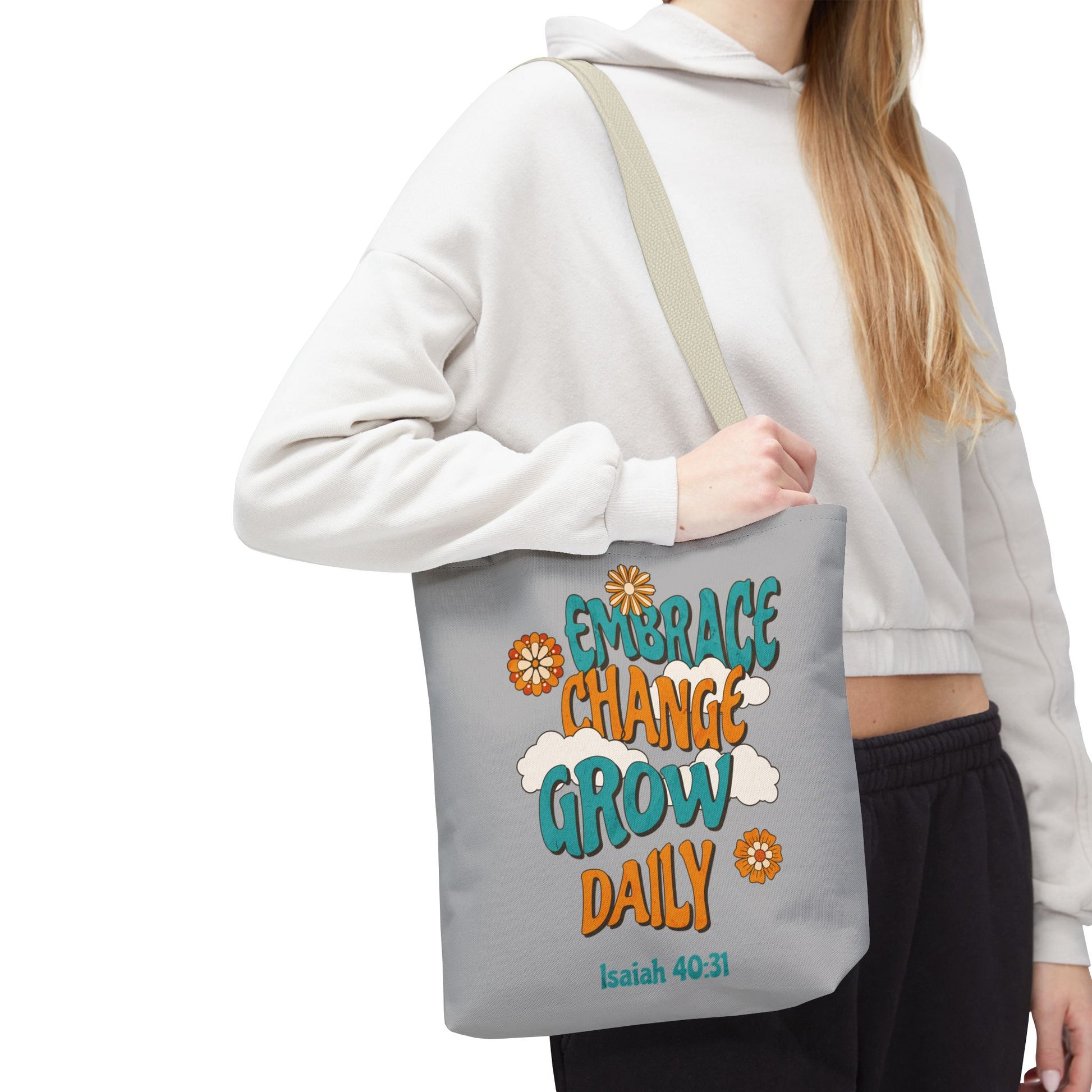 Inspirational Tote Bag, Motivational Bag, Embrace Change Gift, Daily Growth Tote, Christian Quotes Accessory