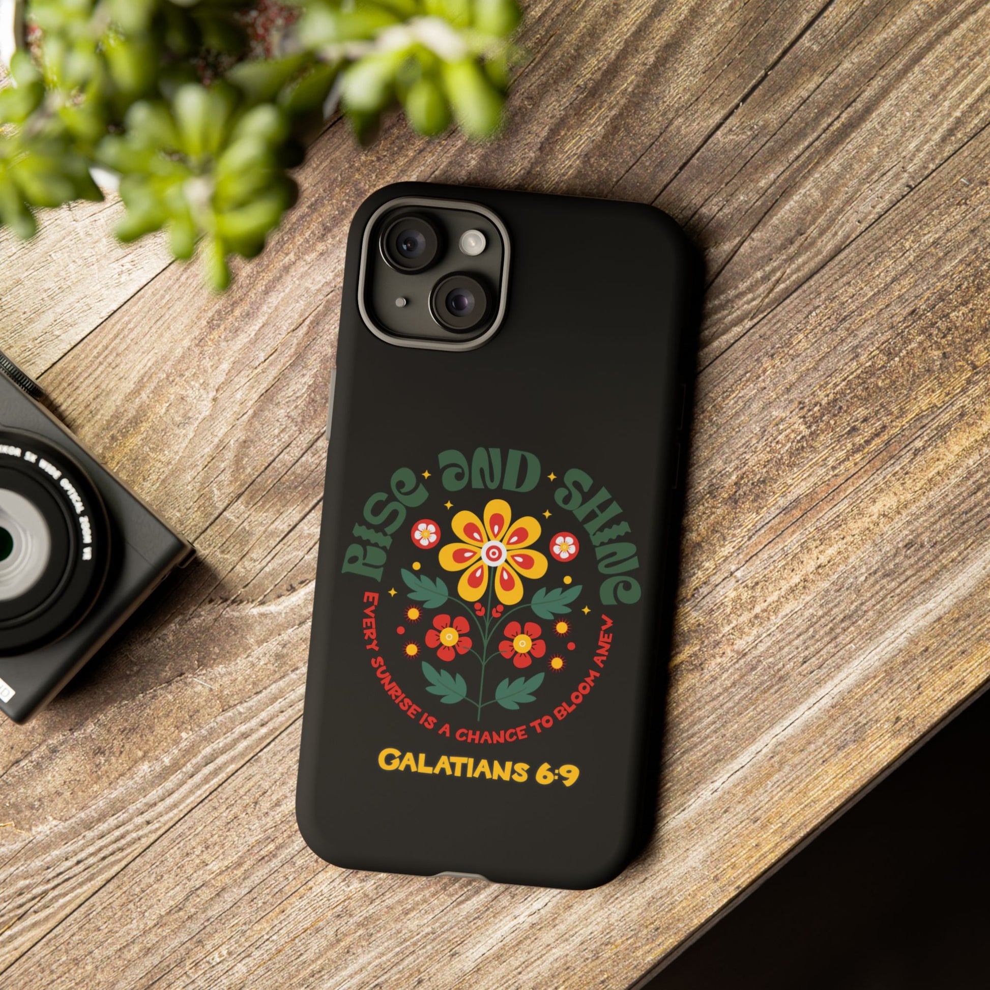 Floral "Rise and Shine" Galatians 6:9 Phone Case – Motivational Christian Gift
