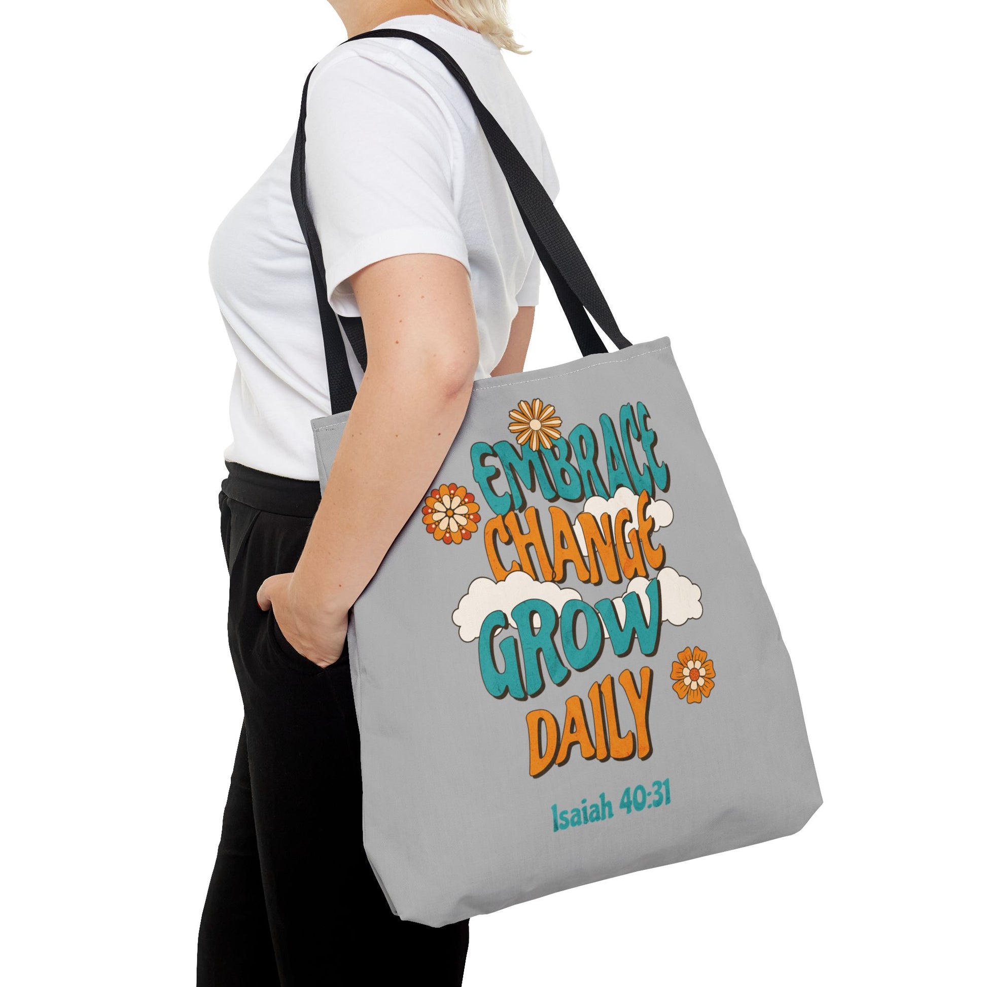 Inspirational Tote Bag, Motivational Bag, Embrace Change Gift, Daily Growth Tote, Christian Quotes Accessory