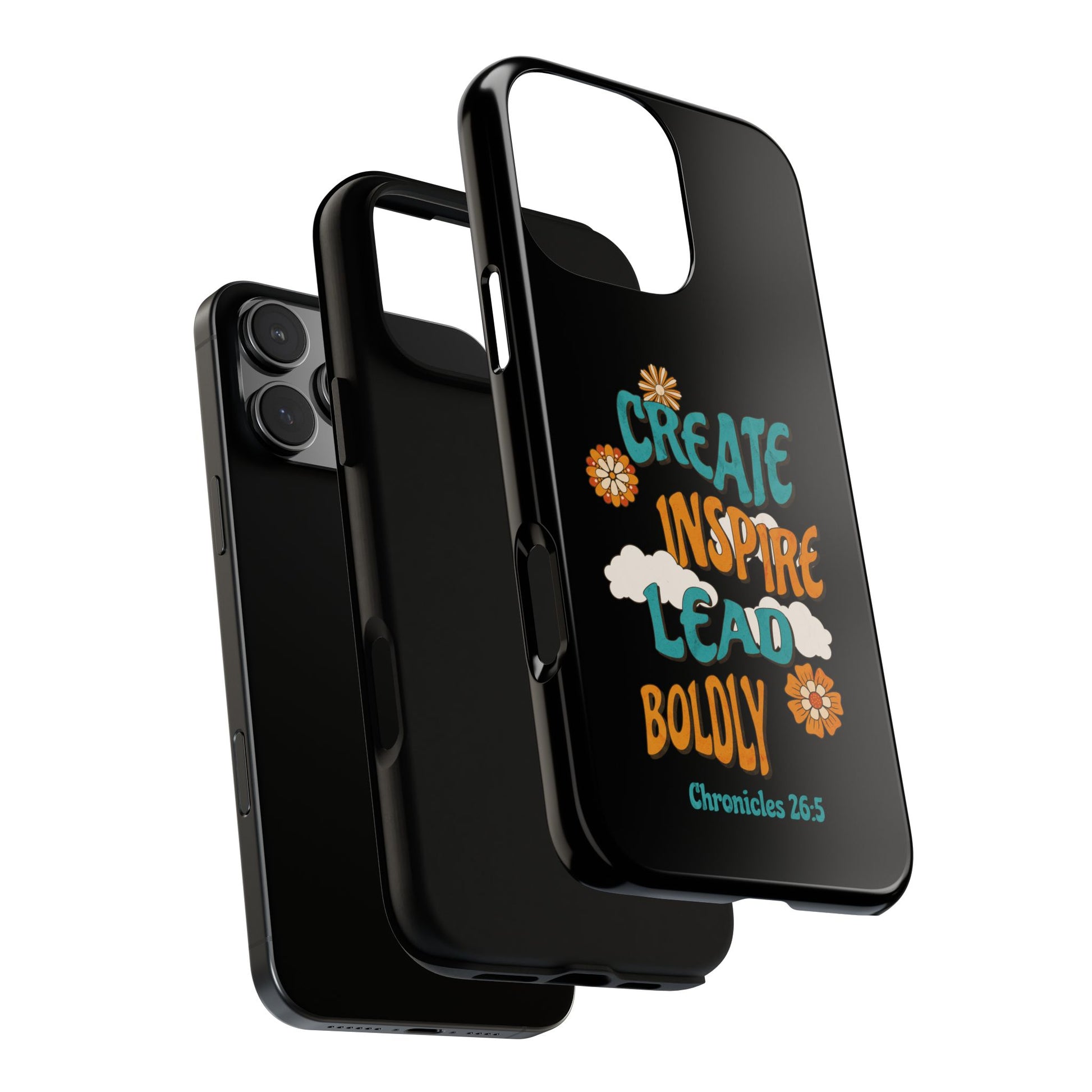 Bold Inspirational Phone Case, Create Inspire Lead Case, Gift for Creatives, Motivational Accessory, Flower Design, Custom Phone Cover