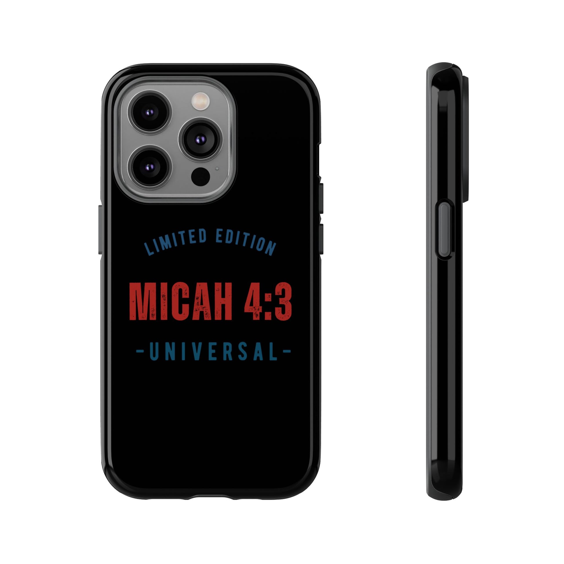 ⭐ Limited Edition Tough Phone Case, Inspirational Phone Cover, Micah 4:3 Design, Christian Gifts, Unique Cell Phone Accessory