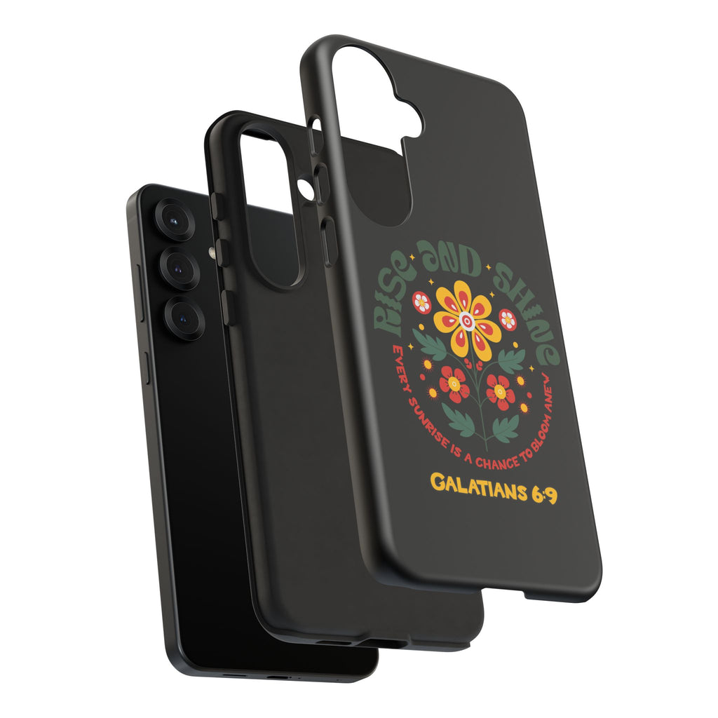 Floral "Rise and Shine" Galatians 6:9 Phone Case – Motivational Christian Gift