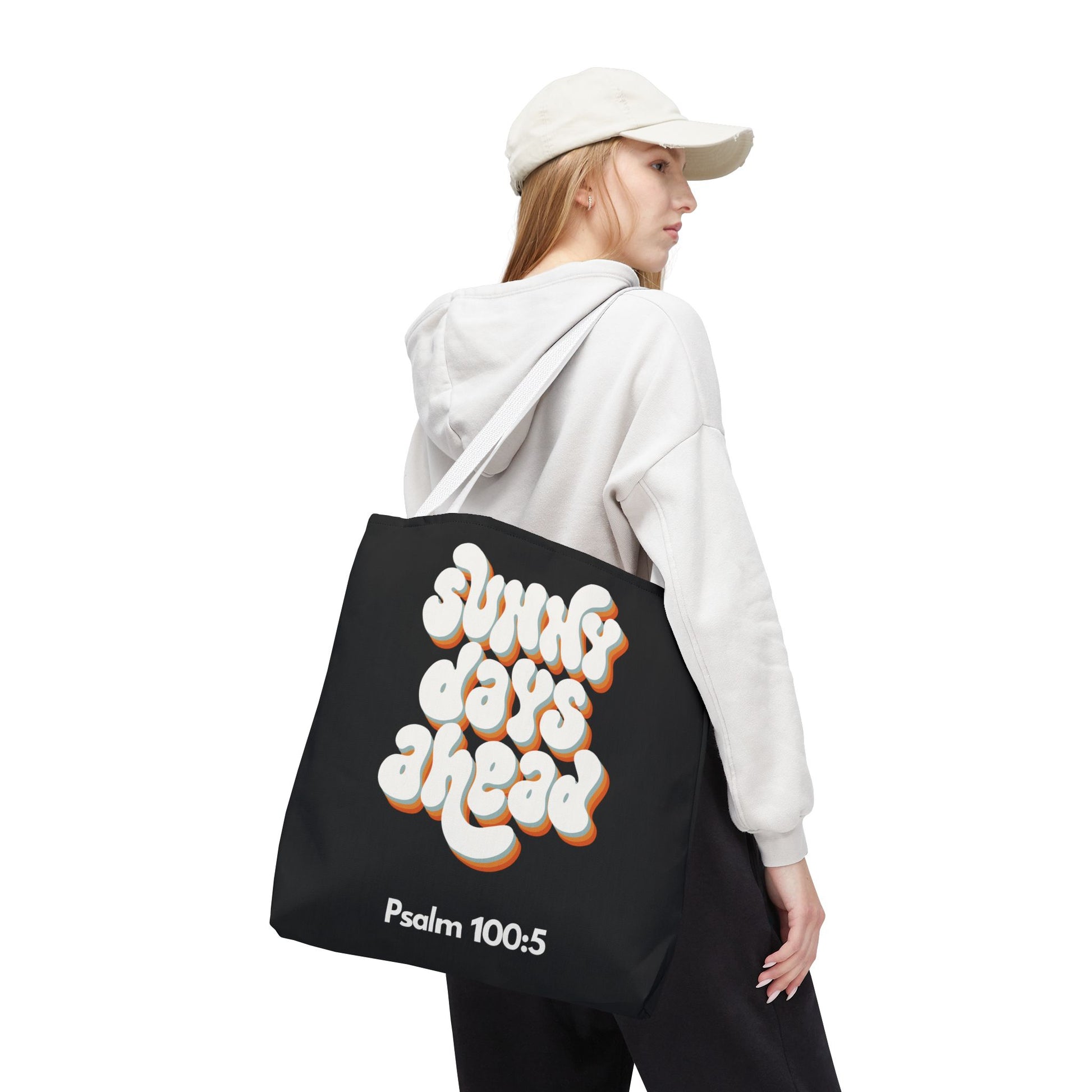 Sunny Days Ahead Tote Bag | Inspirational Tote for Everyday Use, Gift for Friends, Bible Verse Bag, Stylish Black Tote, Psalm 100:5