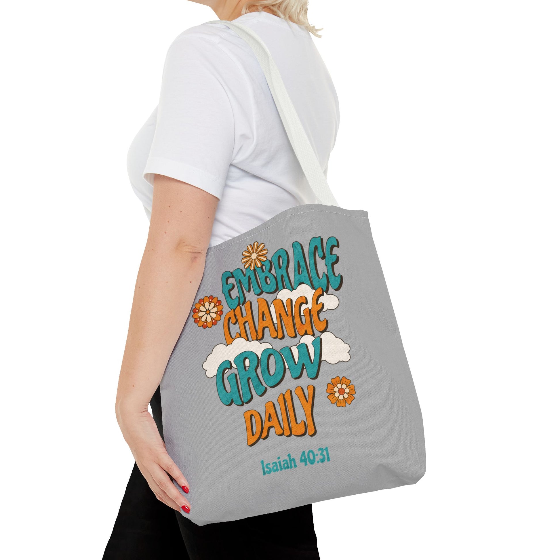 Inspirational Tote Bag, Motivational Bag, Embrace Change Gift, Daily Growth Tote, Christian Quotes Accessory