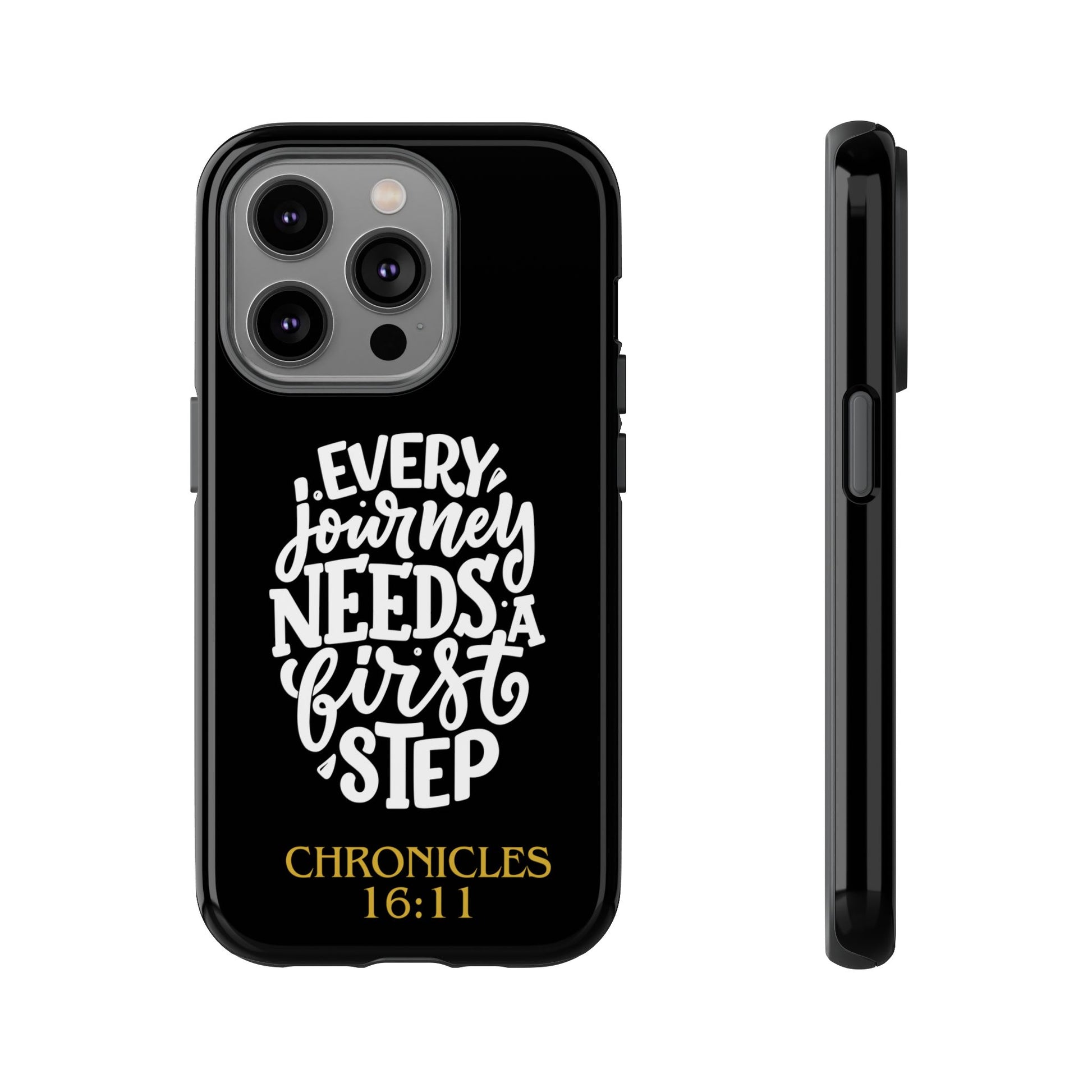 ⭐ Every Journey Needs a First Step 1 Chronicles 16:11 Phone Case