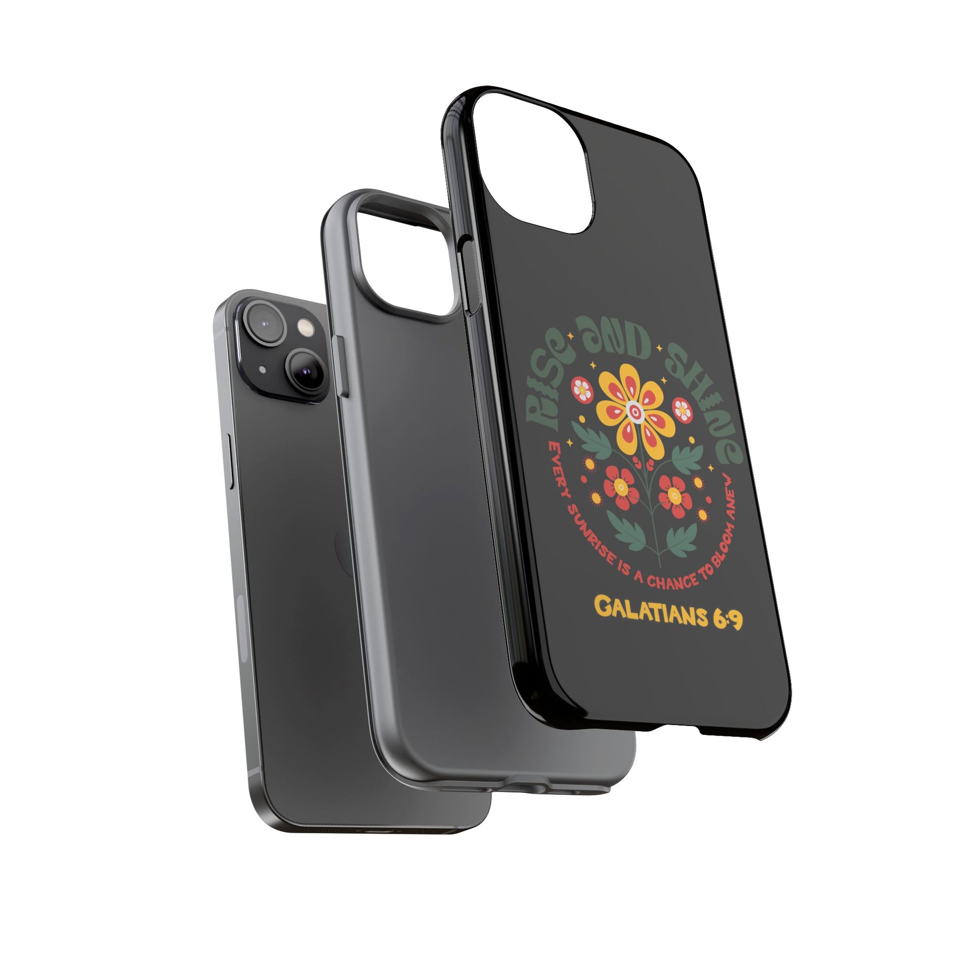 Floral "Rise and Shine" Galatians 6:9 Phone Case – Motivational Christian Gift