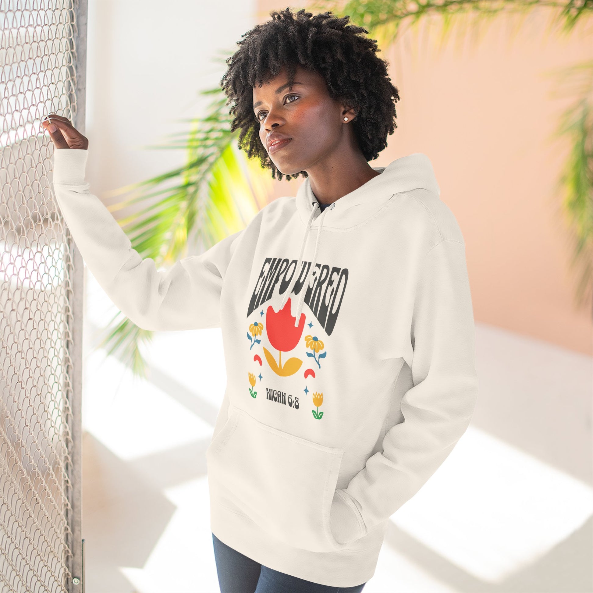 Empowered Flower Graphic Hoodie, Inspirational Fleece Sweatshirt for Women, Cozy Gift for Mother's Day, Self-Care Apparel, Positive Vibes