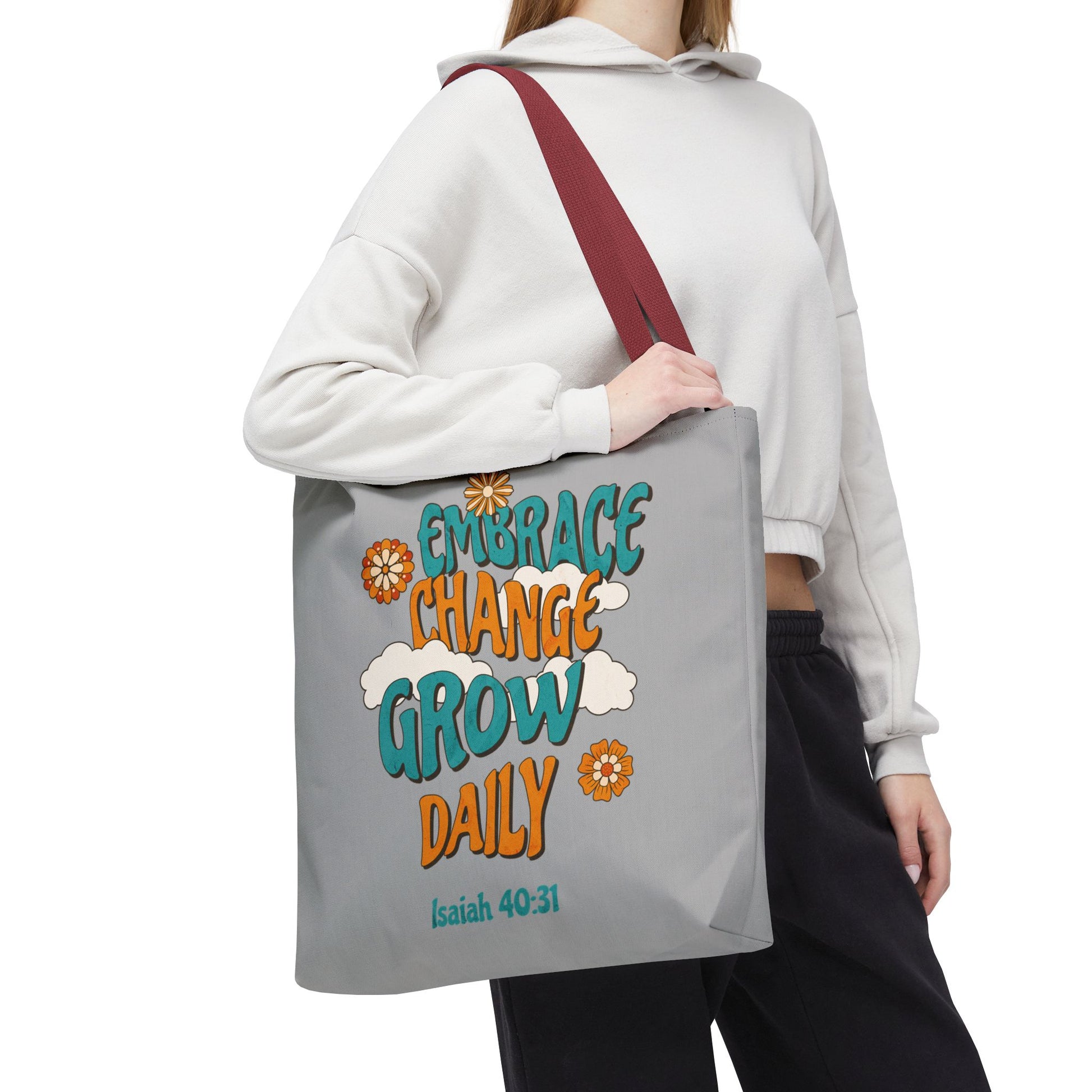 Inspirational Tote Bag, Motivational Bag, Embrace Change Gift, Daily Growth Tote, Christian Quotes Accessory