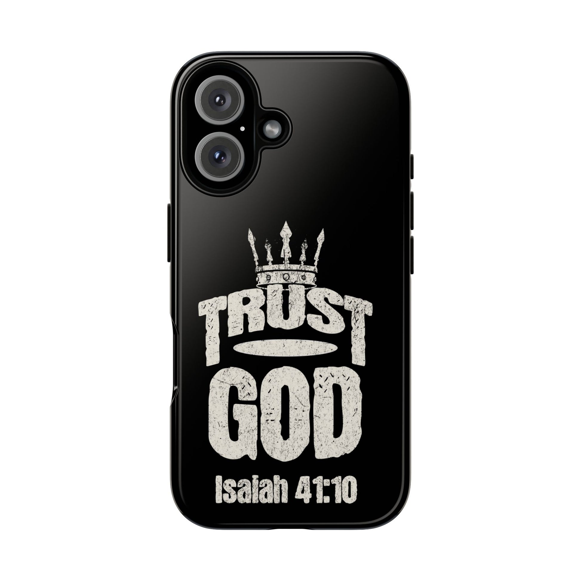 Trust God Isaiah 41:10 Phone Case – Faith Over Fear