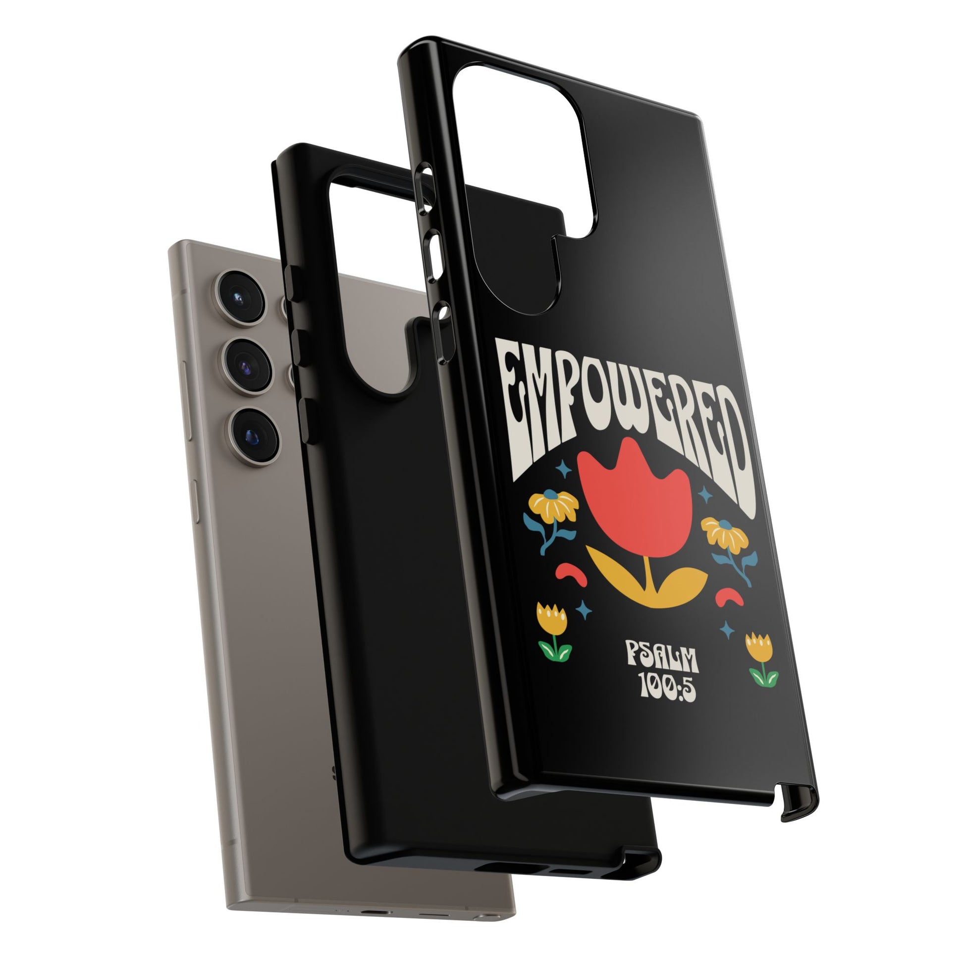 Empowered Floral Phone Case, Inspirational Phone Case, Unique Gift for Her, Psalm 100:5, Tough Phone Cover, Empowering Accessory