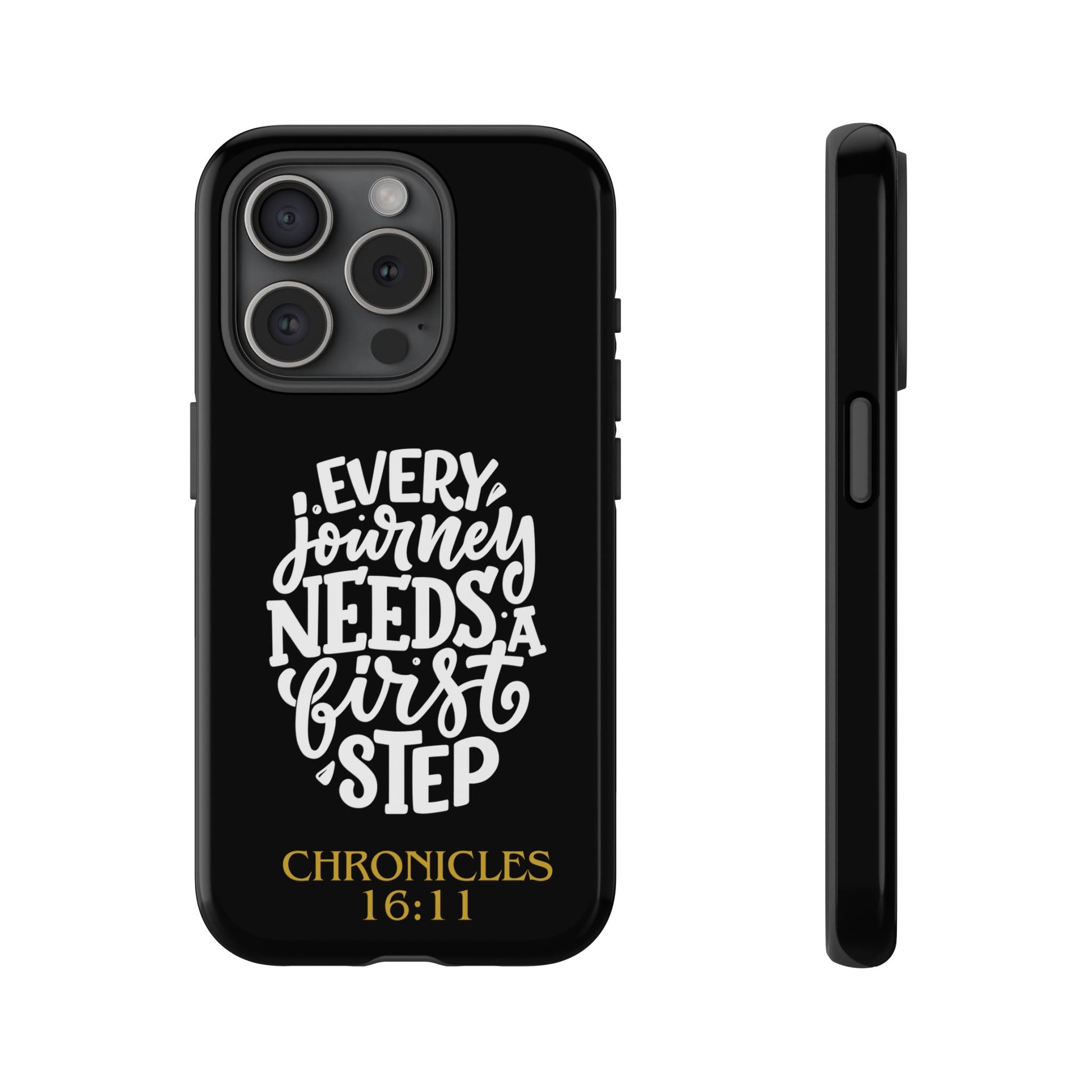 ⭐ Every Journey Needs a First Step 1 Chronicles 16:11 Phone Case