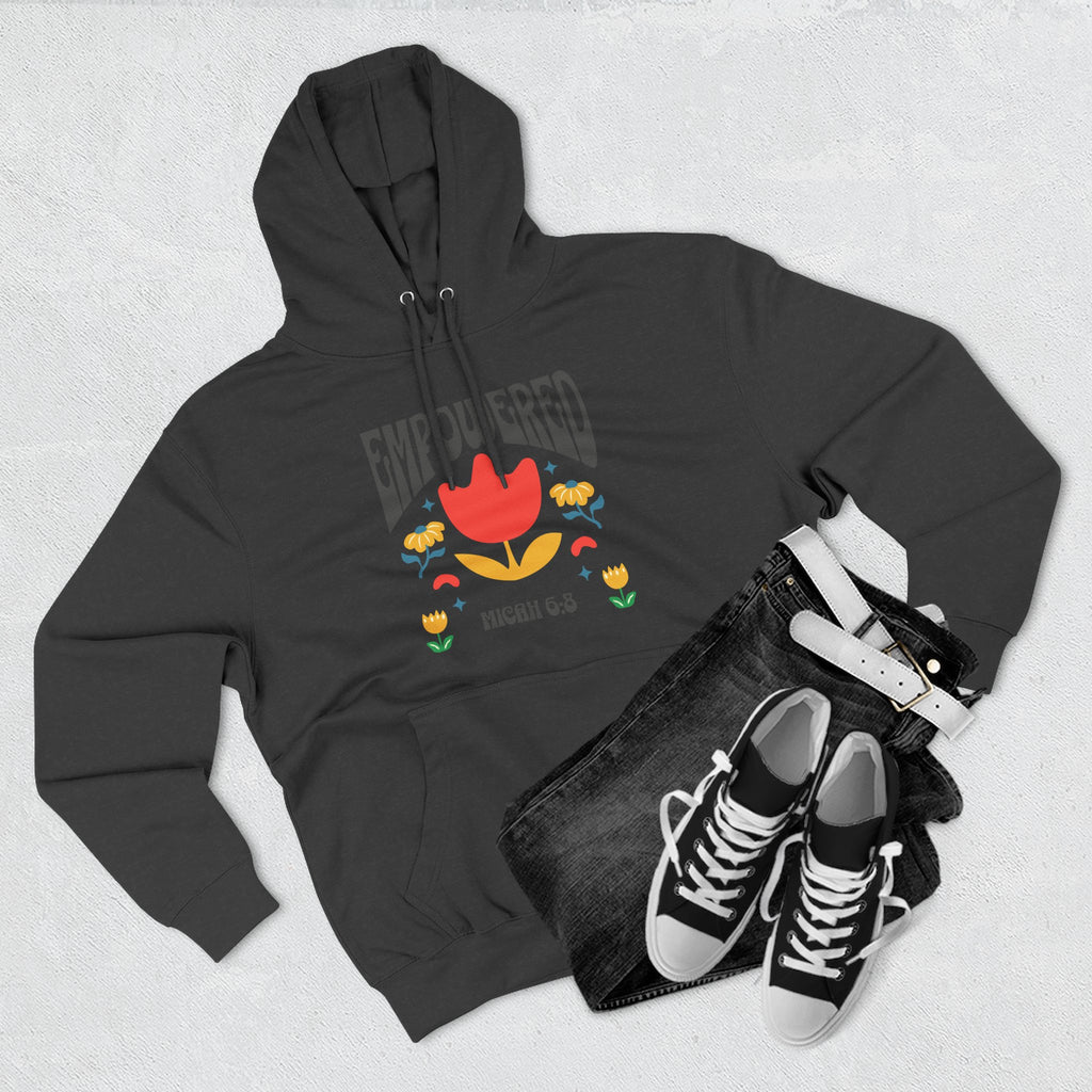 Empowered Flower Graphic Hoodie, Inspirational Fleece Sweatshirt for Women, Cozy Gift for Mother's Day, Self-Care Apparel, Positive Vibes