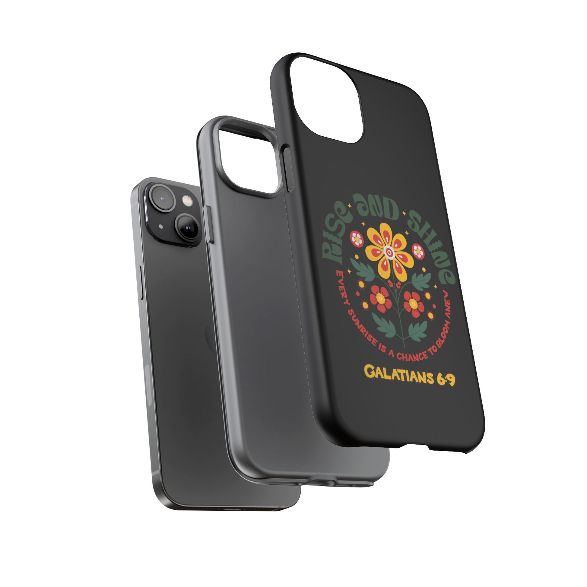 Floral "Rise and Shine" Galatians 6:9 Phone Case – Motivational Christian Gift