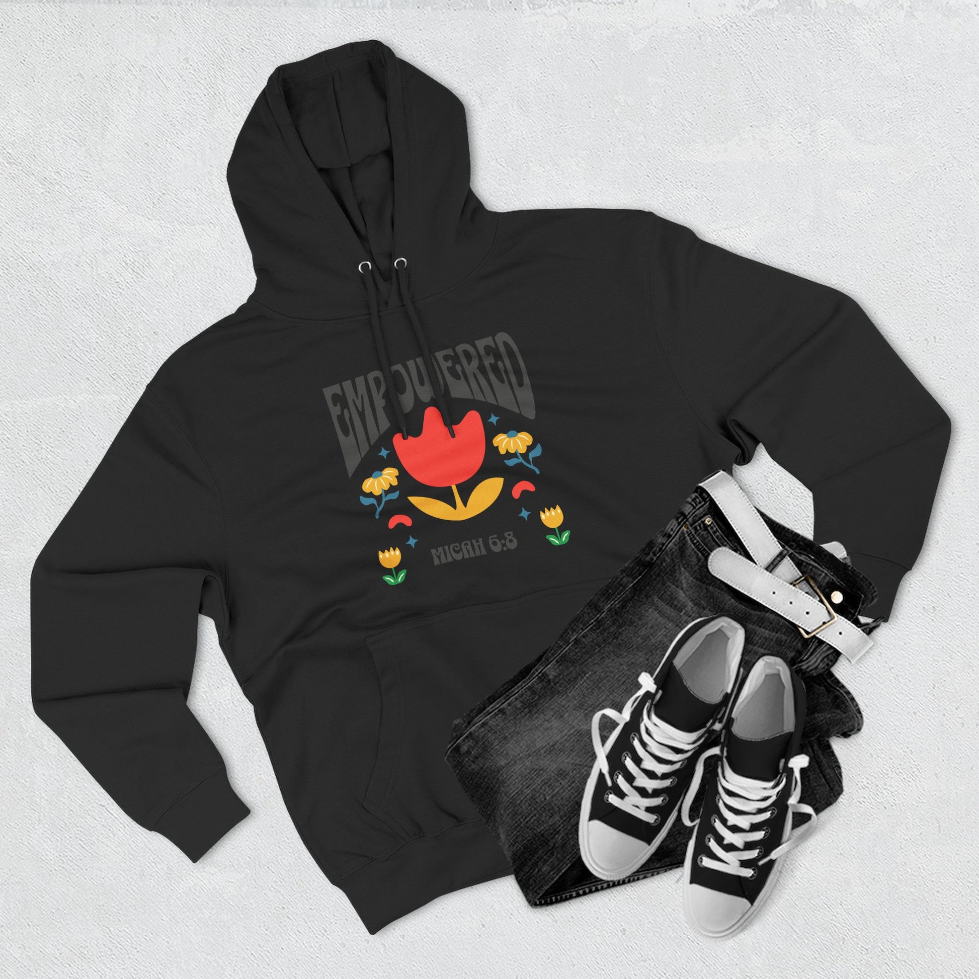 Empowered Flower Graphic Hoodie, Inspirational Fleece Sweatshirt for Women, Cozy Gift for Mother's Day, Self-Care Apparel, Positive Vibes